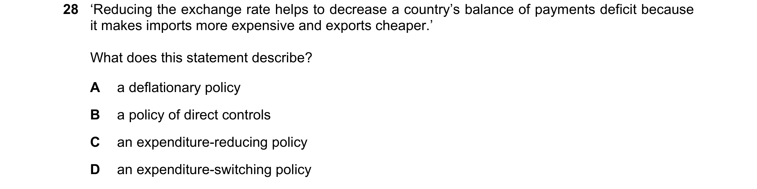 Question 219: ‘Reducing the exchange rate helps to decrease a country’s balance of payments deficit because it makes imports more expensive and exports c…
