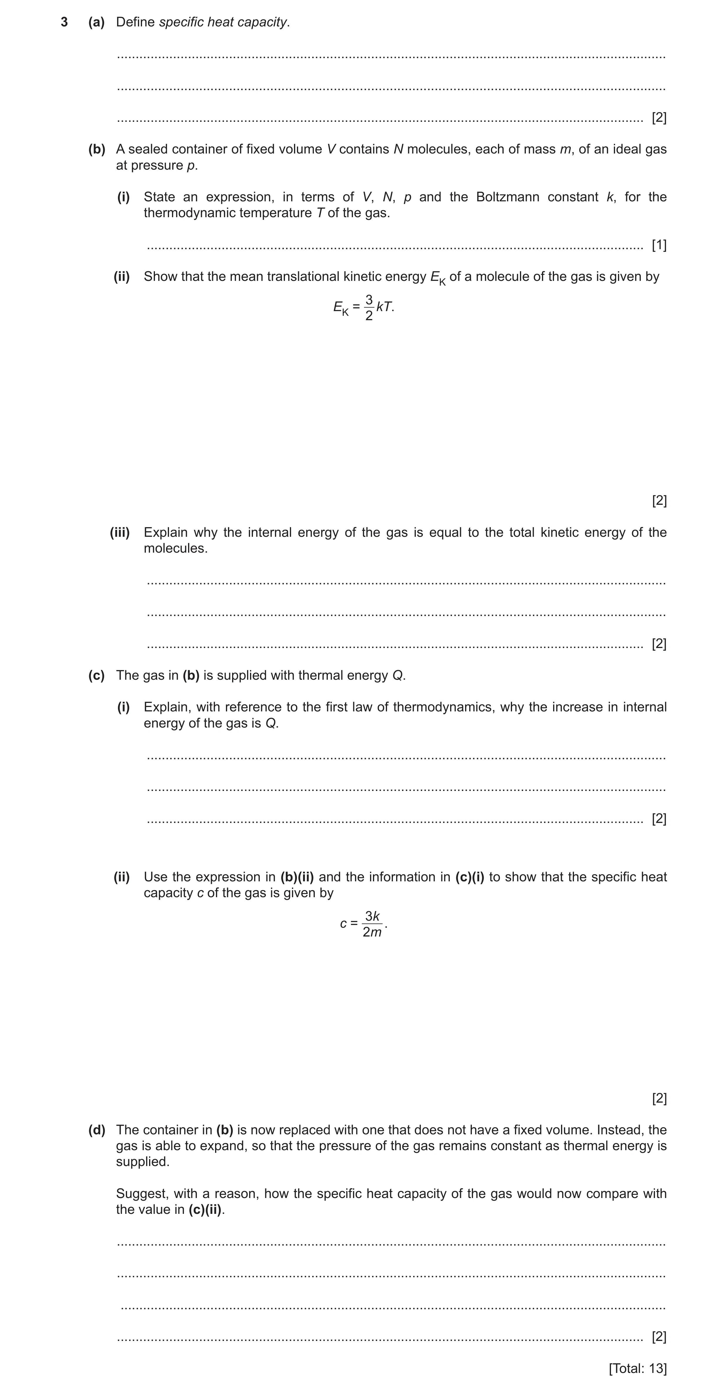 Question 12: (a) Define specific heat capacity. ........................................................................................................…