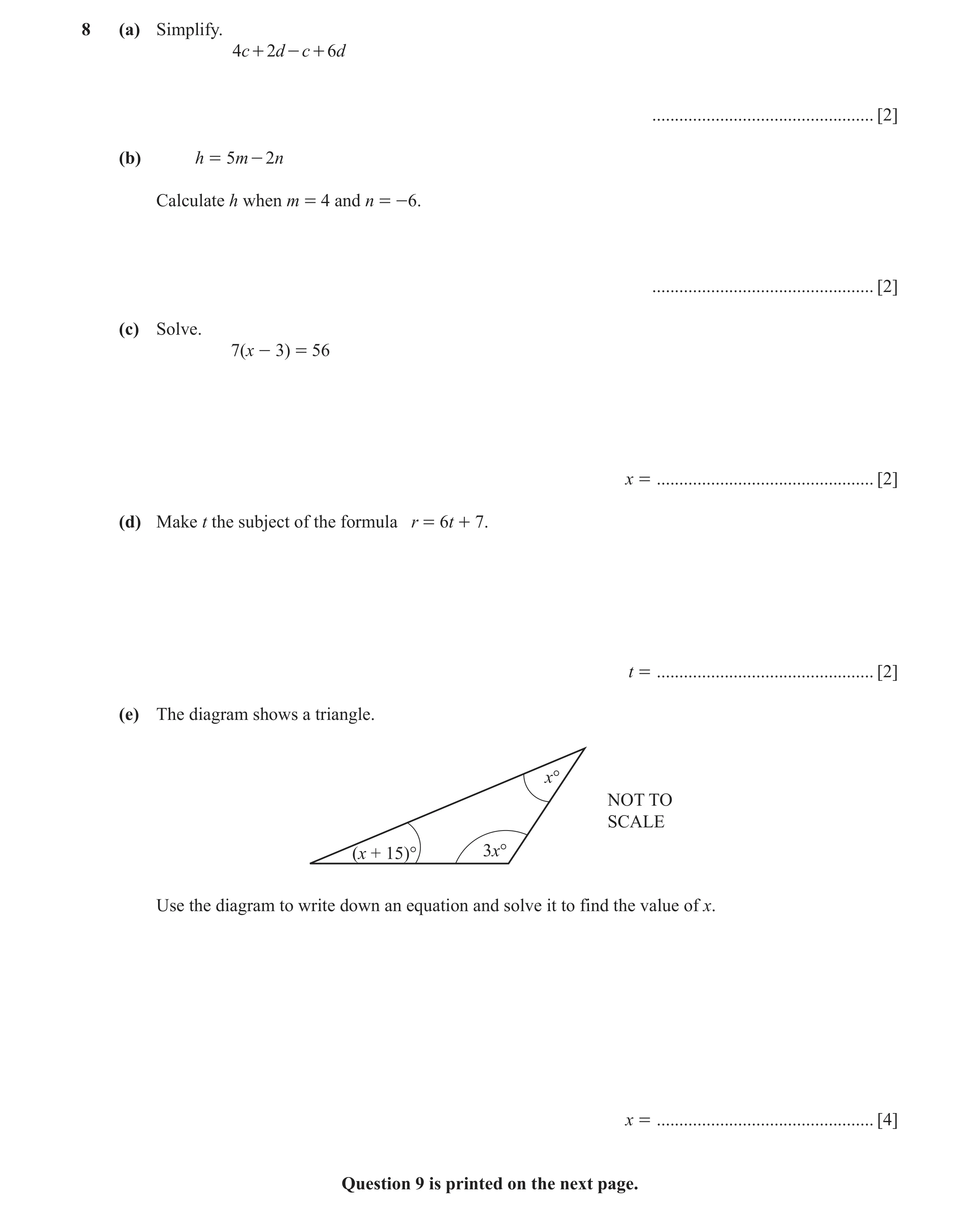 Question 49: (a) Simplify. 4c + 2d - c + 6 d ................................................. [2] (b) h = 5m - 2n Calculate h when m = 4 and n = -6. ..…