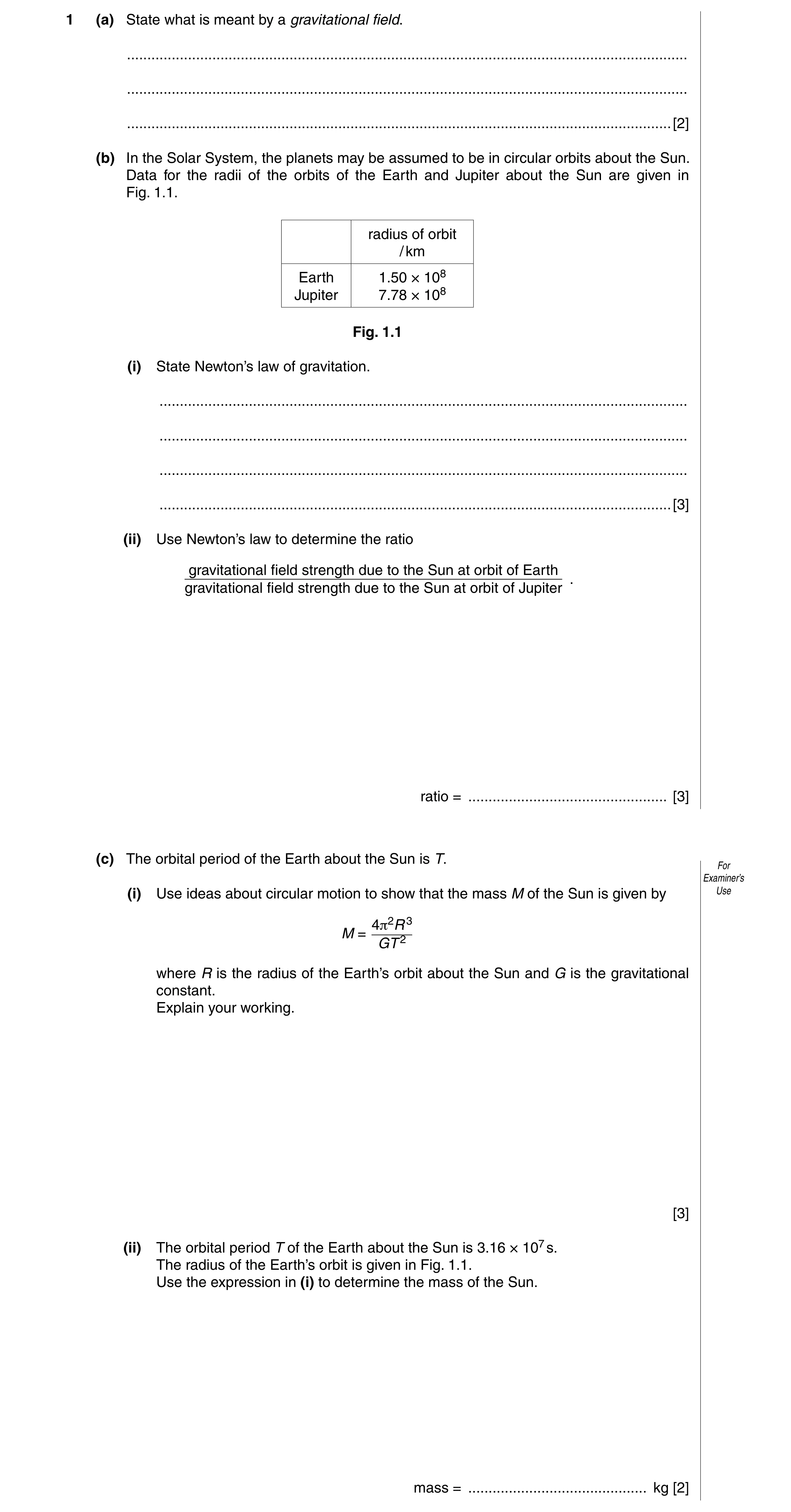 Question 18: (a) State what is meant by a gravitational field. .........................................................................................…