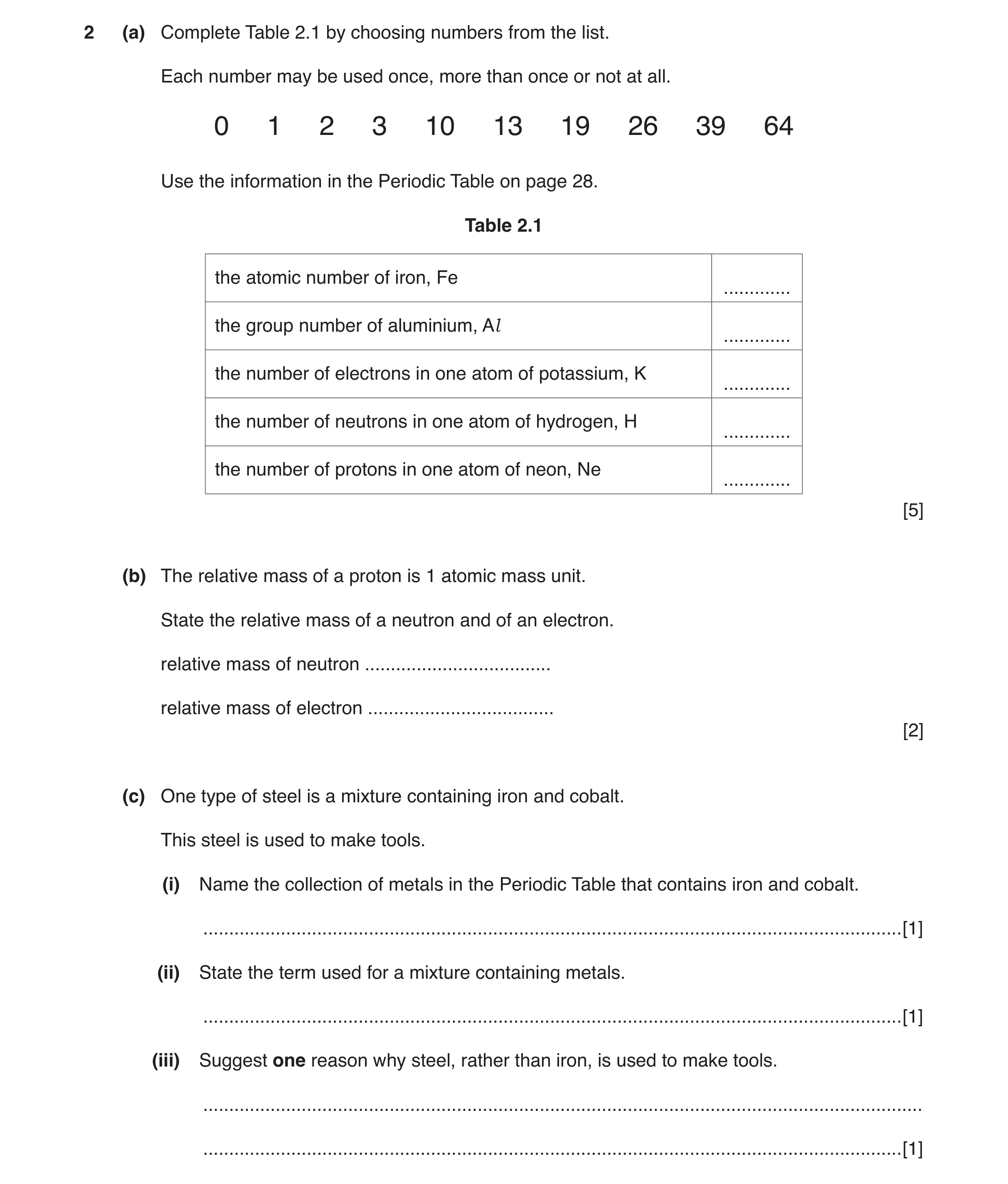 Question 7: (a) Complete Table 2.1 by choosing numbers from the list. Each number may be used once, more than once or not at all. 0 1 2 3 10 13 19 26 3…