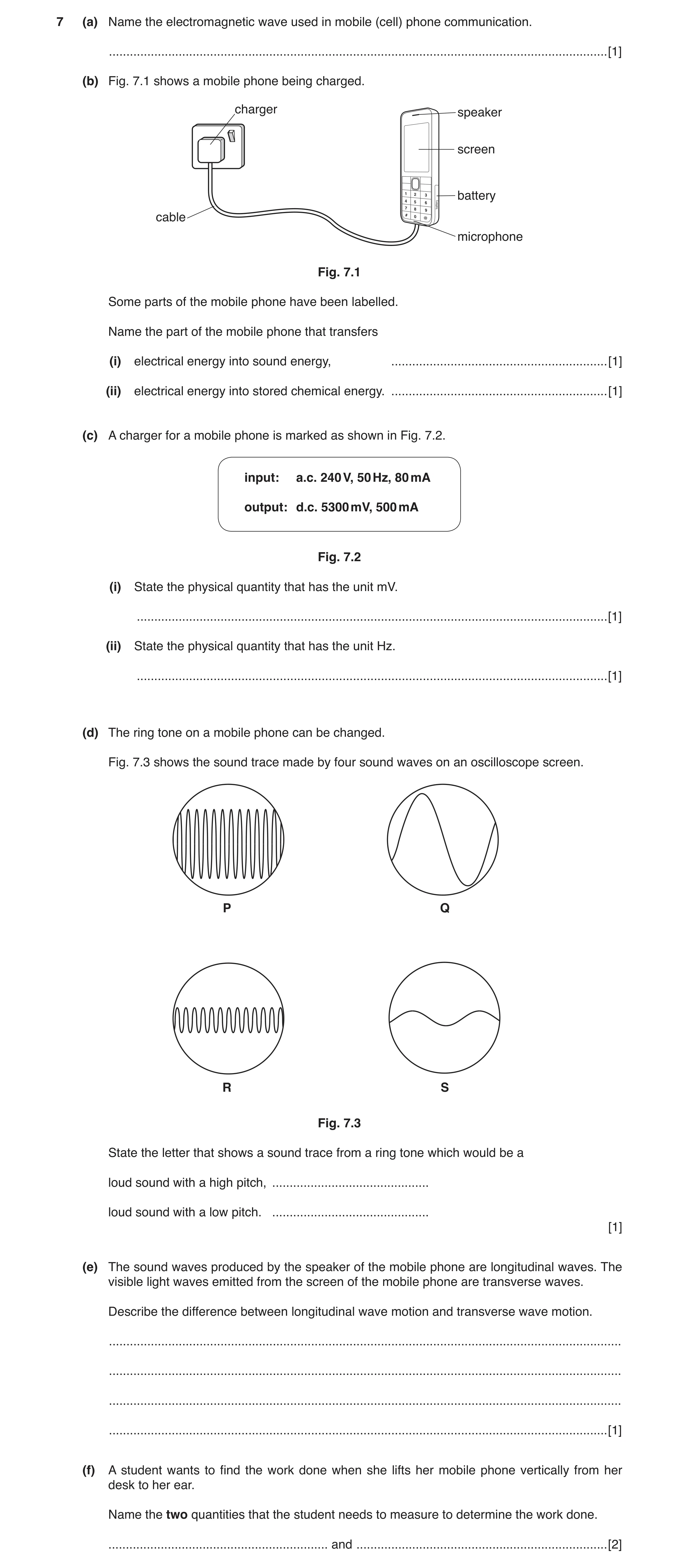 Question 5: (a) Name the electromagnetic wave used in mobile (cell) phone communication. ..............................................................…