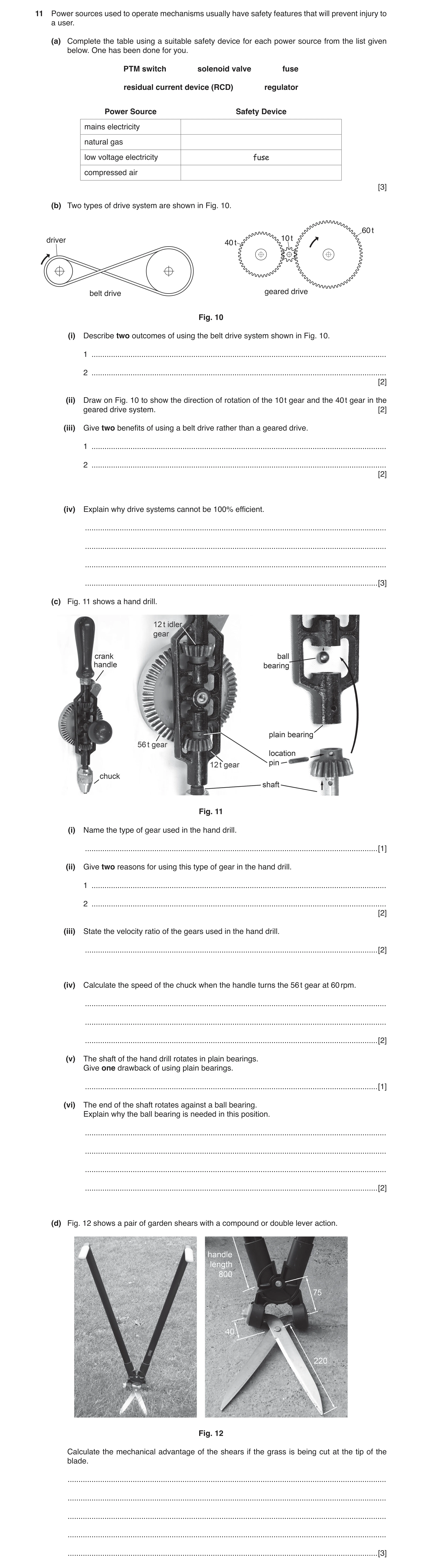 Question 4: Power sources used to operate mechanisms usually have safety features that will prevent injury to a user. (a) Complete the table using a su…