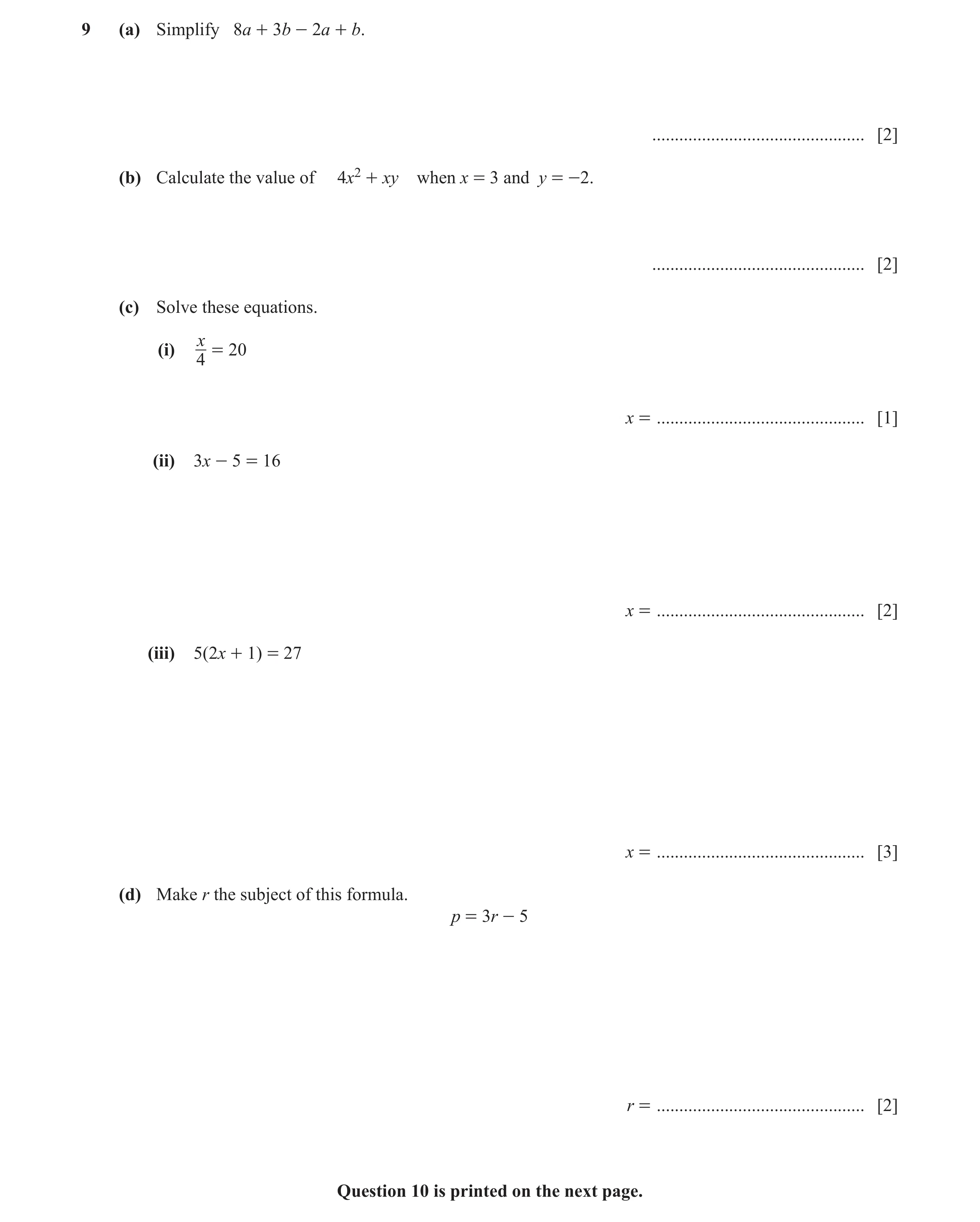 Question 36: (a) Simplify 8a + 3b - 2a + b. ............................................... [2] (b) Calculate the value of 4x2 + xy when x = 3 and y = -…
