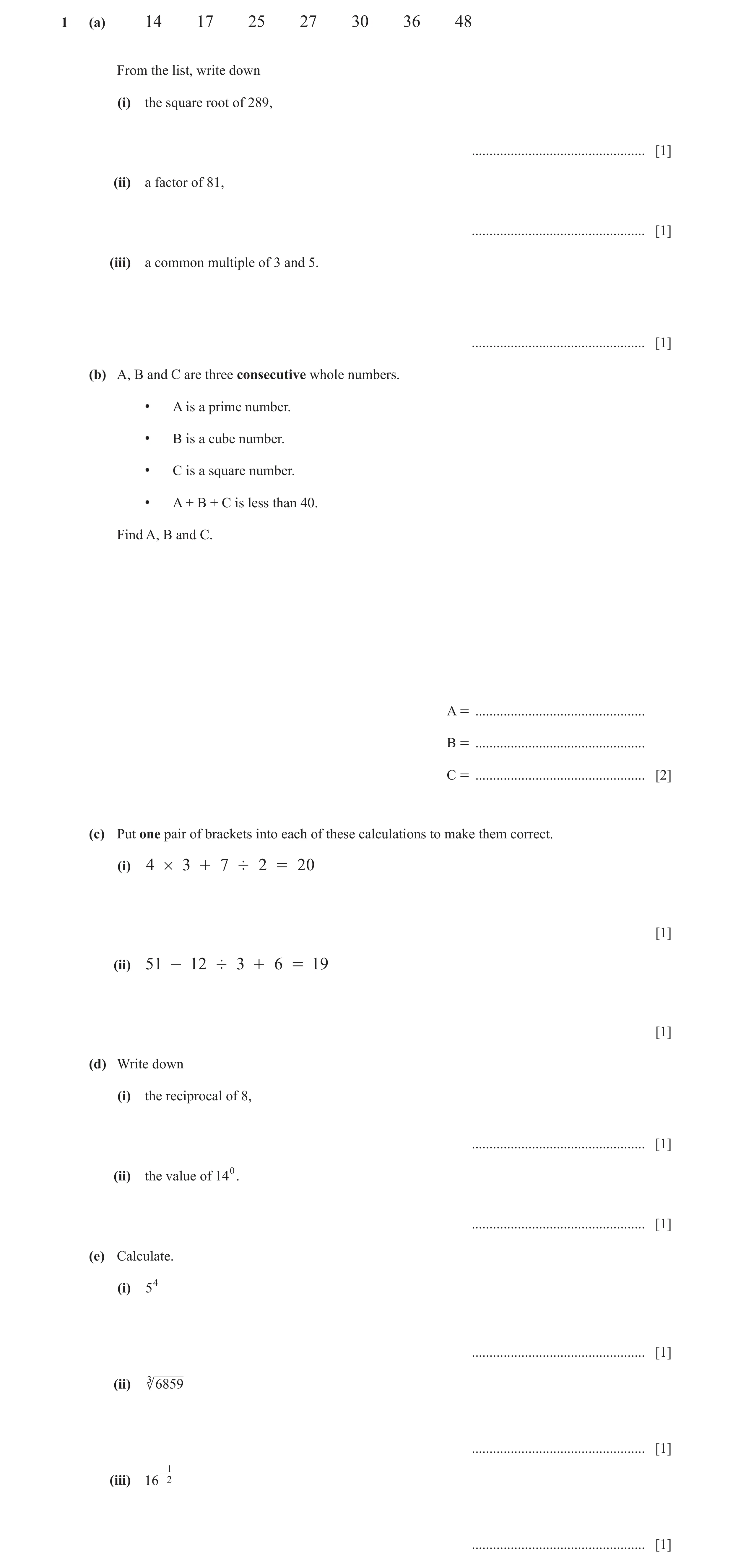Question 71: (a) 14 17 25 27 30 36 48 From the list, write down (i) the square root of 289, ................................................. [1] (ii) a…