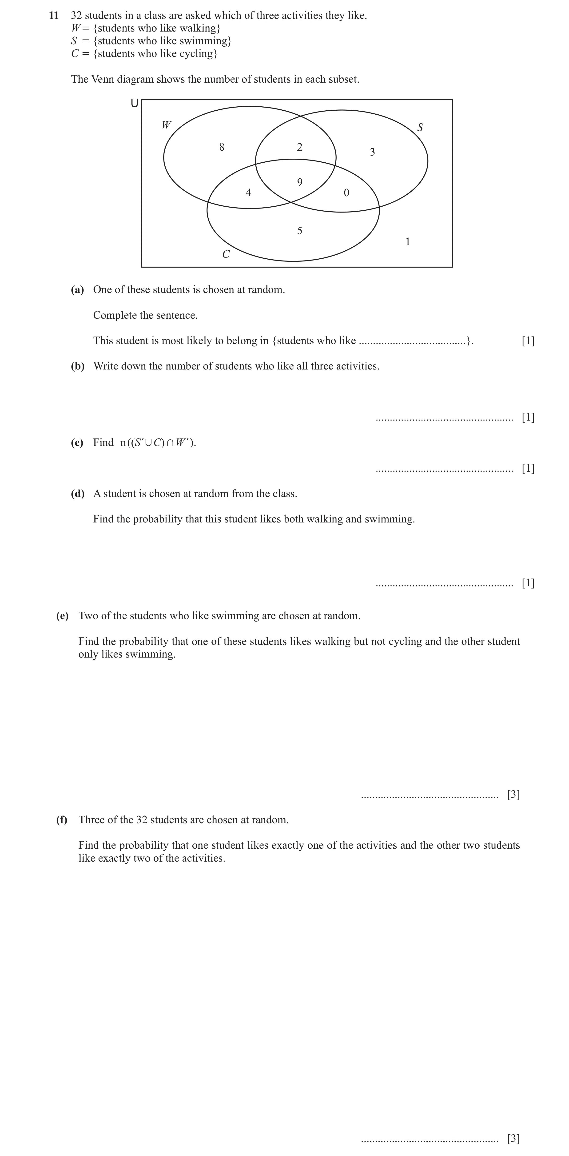 Question 44: 32 students in a class are asked which of three activities they like. W = {students who like walking} S = {students who like swimming} C = …
