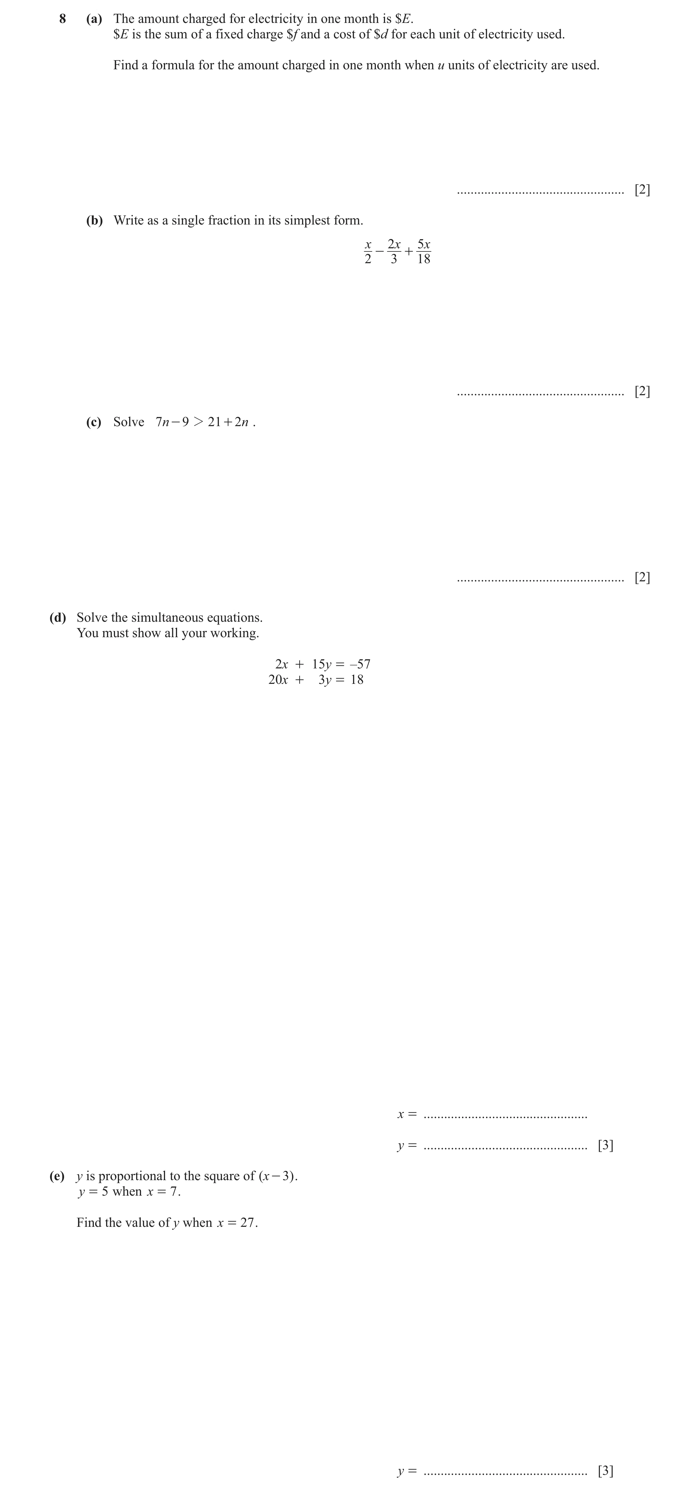 Question 93: (a) The amount charged for electricity in one month is $E. $E is the sum of a fixed charge $f and a cost of $d for each unit of electricity…