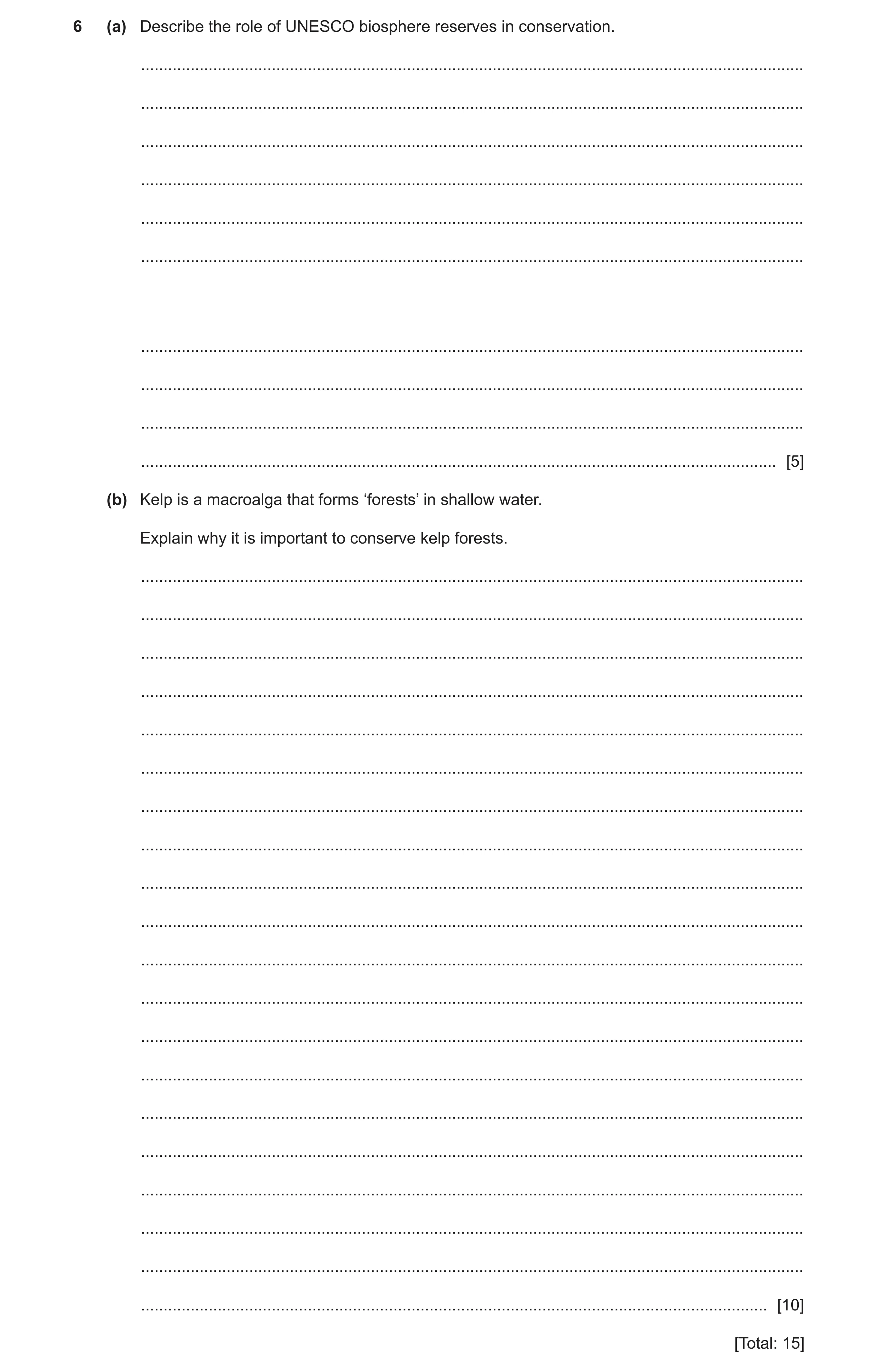 Question 27: (a) Describe the role of UNESCO biosphere reserves in conservation. .......................................................................…