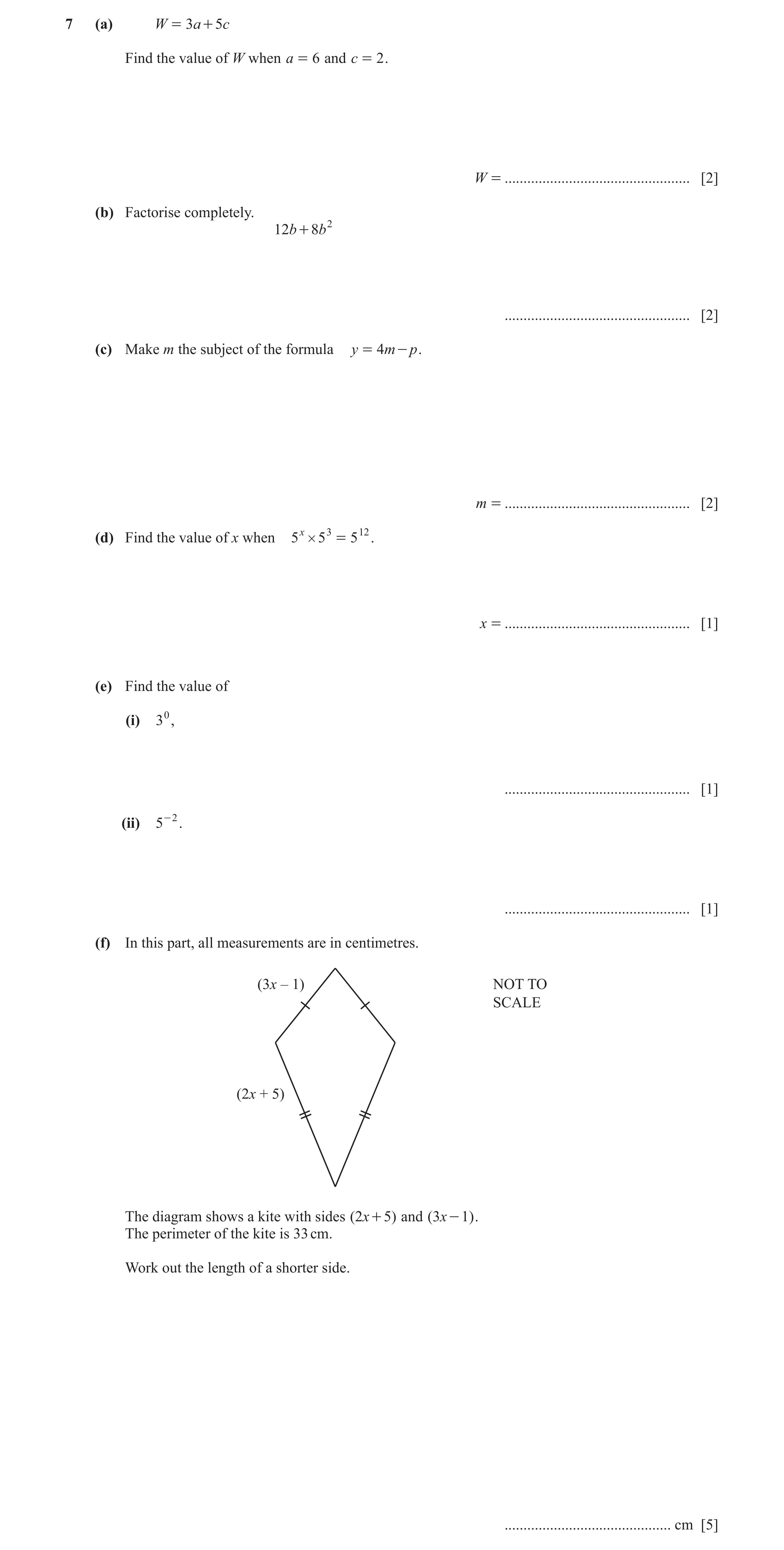 Question 31: (a) W = 3a + 5c Find the value of W when a = 6 and c = 2 . W = ................................................. [2] (b) Factorise complete…