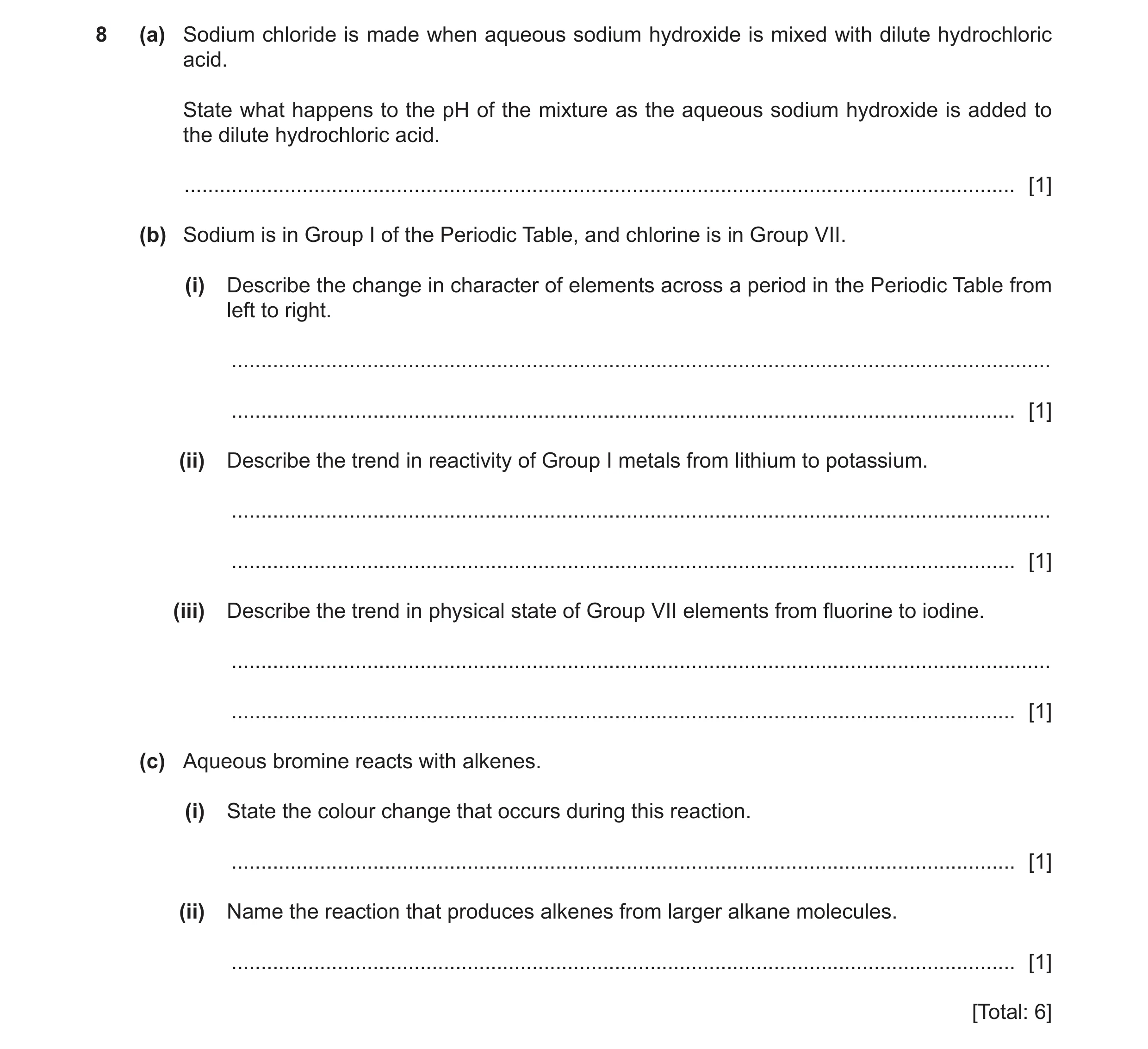 Question 6: (a) Sodium chloride is made when aqueous sodium hydroxide is mixed with dilute hydrochloric acid. State what happens to the pH of the mixtu…