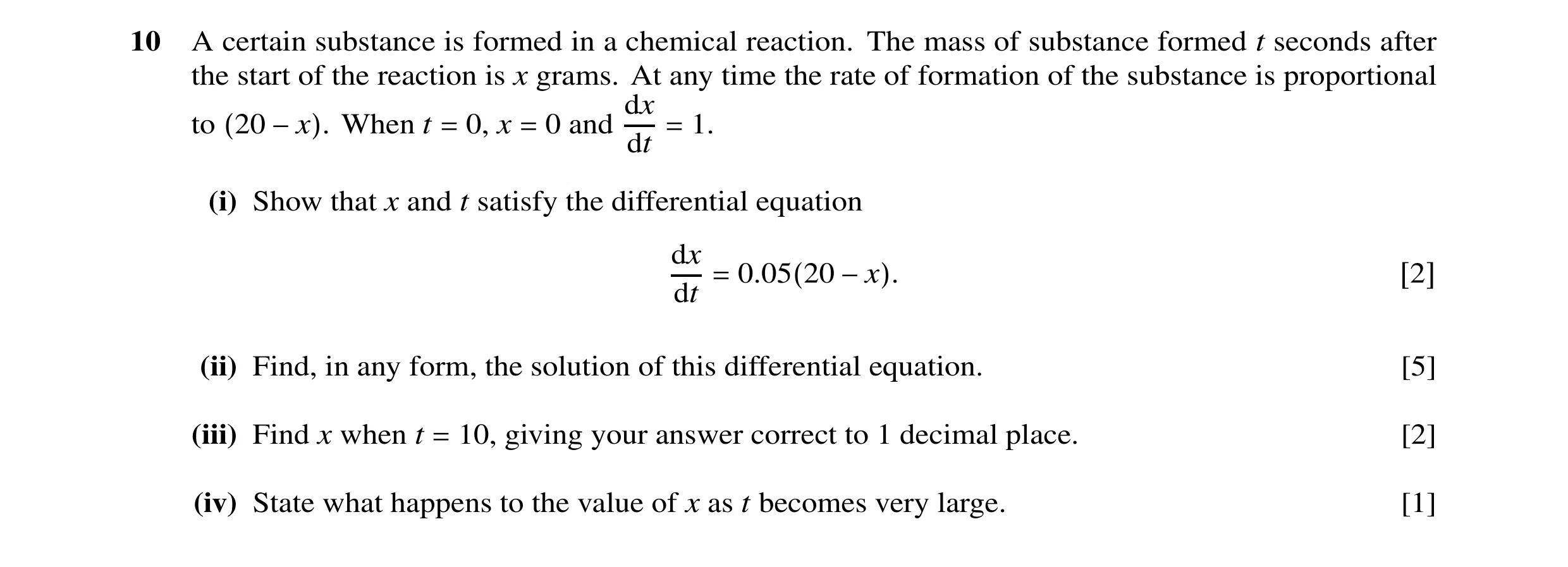 Question 11: A certain substance is formed in a chemical reaction. The mass of substance formed t seconds after the start of the reaction is x grams. At…