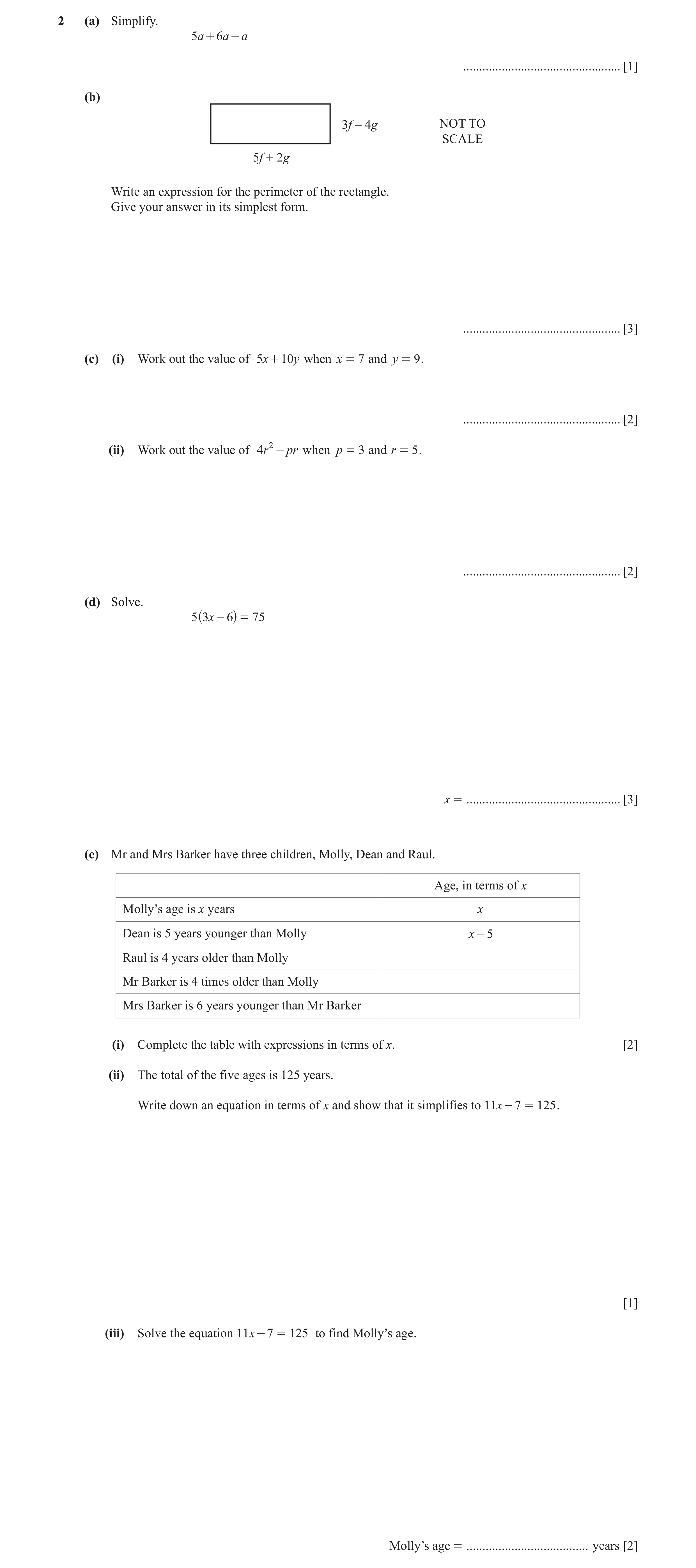 Question 53: (a) Simplify. 5a + 6a - a ................................................. [1] (b) 3f – 4g NOT TO SCALE 5f + 2g Write an expression for th…