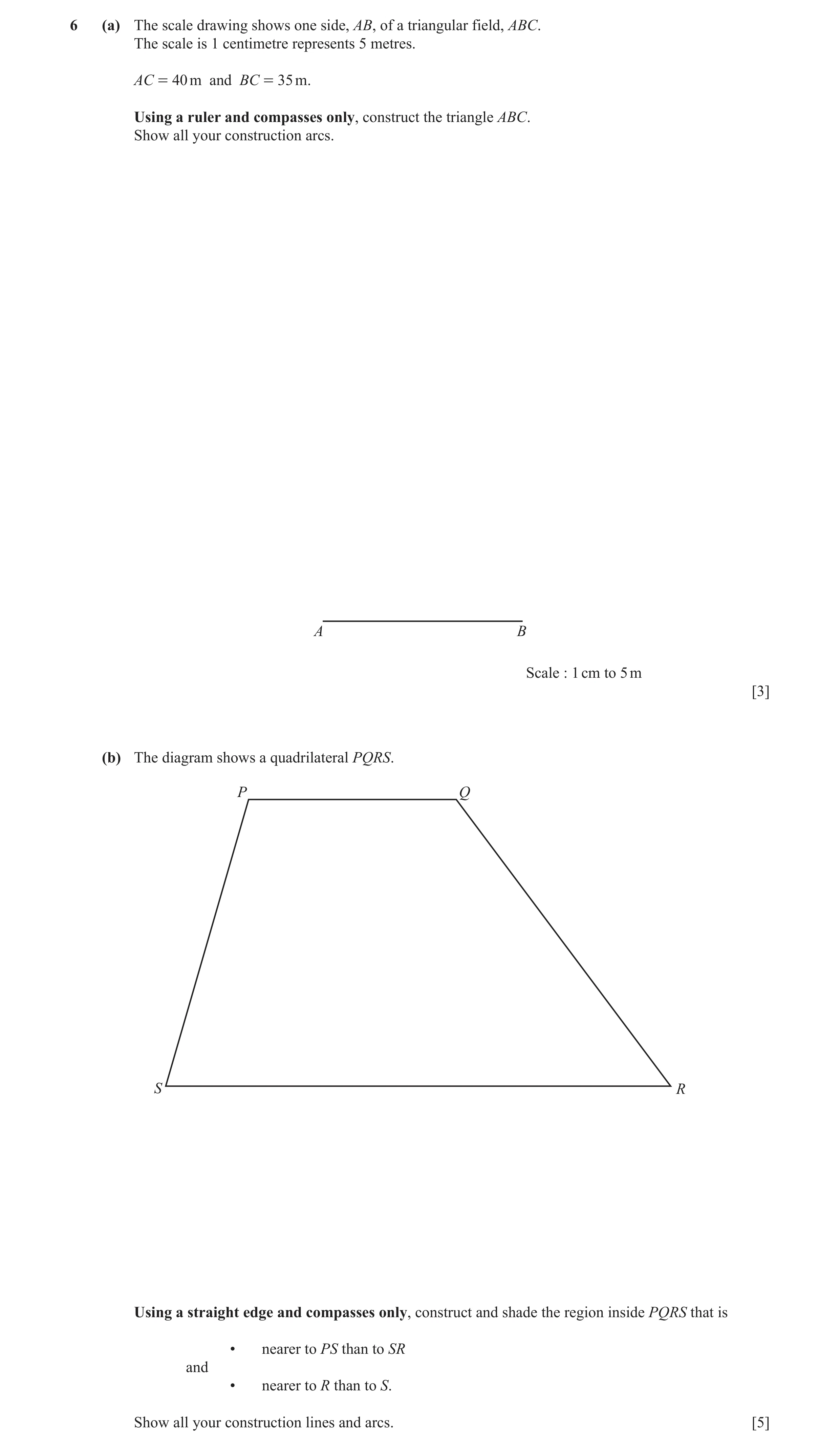 Question 21: (a) The scale drawing shows one side, AB, of a triangular field, ABC. The scale is 1 centimetre represents 5 metres. AC = 40 m and BC = 35 …