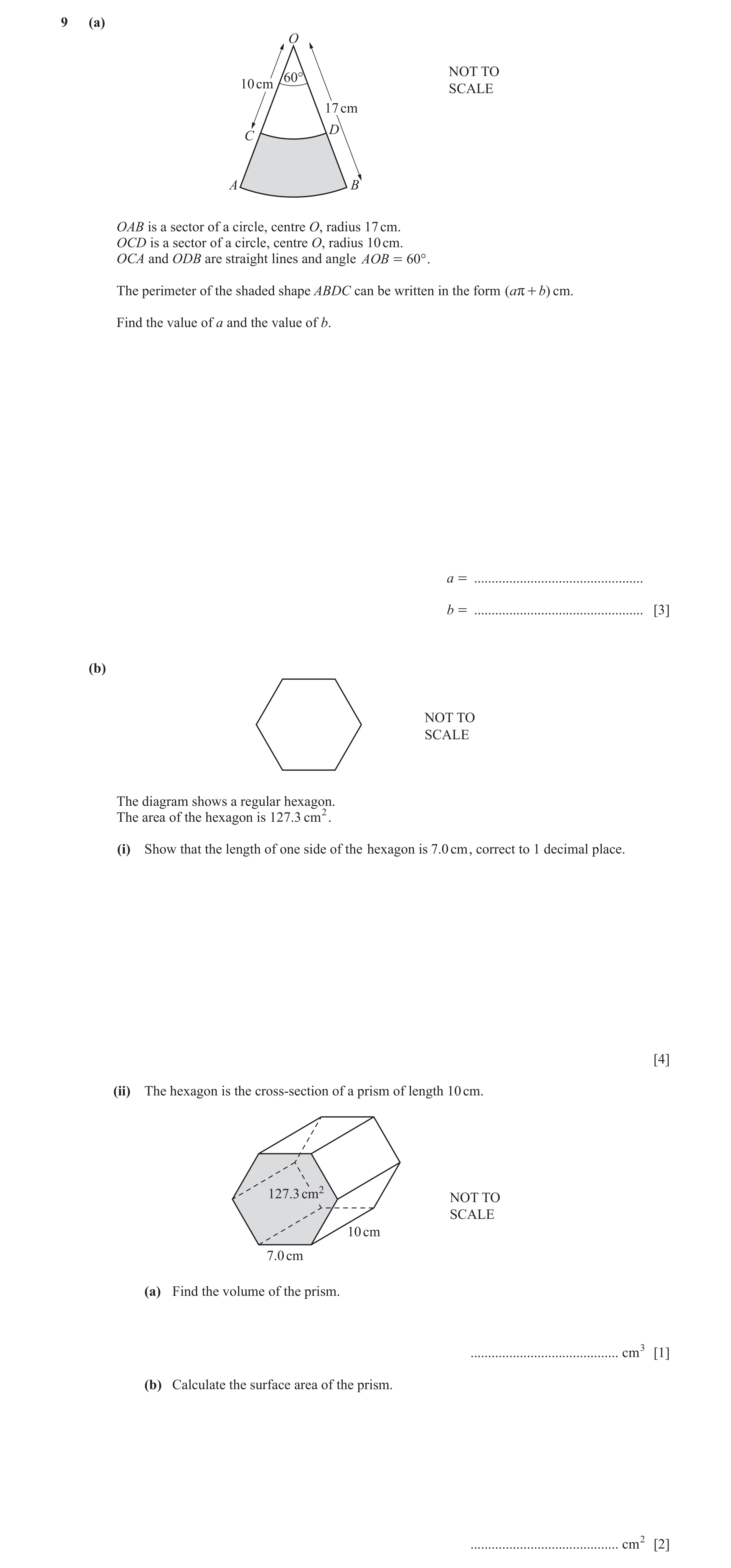 Question 10: (a) O NOT TO 60° 10 cm SCALE 17 cm D C A B OAB is a sector of a circle, centre O, radius 17 cm. OCD is a sector of a circle, centre O, radi…