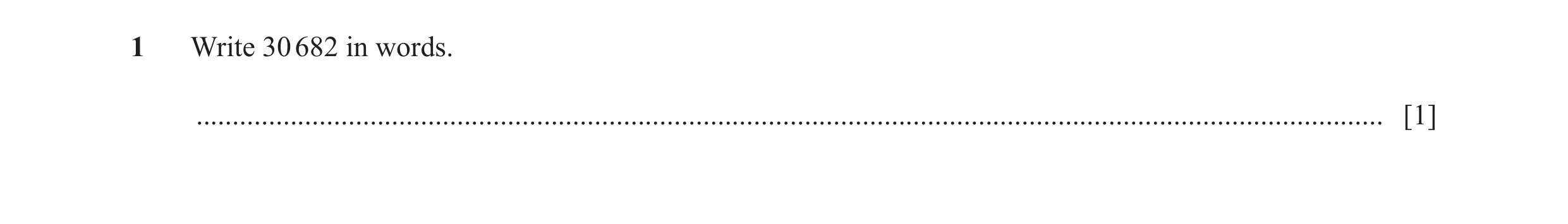 Question 86: Write 30 682 in words. ....................................................................................................................…