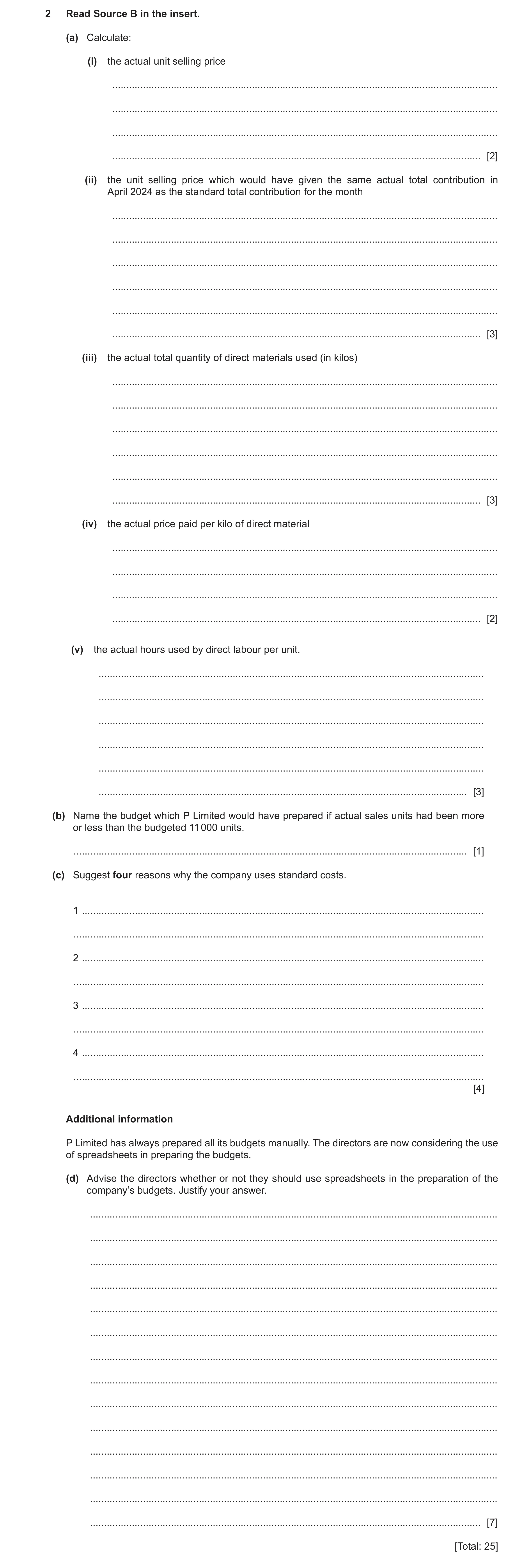 Question 6: Read Source B in the insert. (a) Calculate: (i) the actual unit selling price .............................................................…