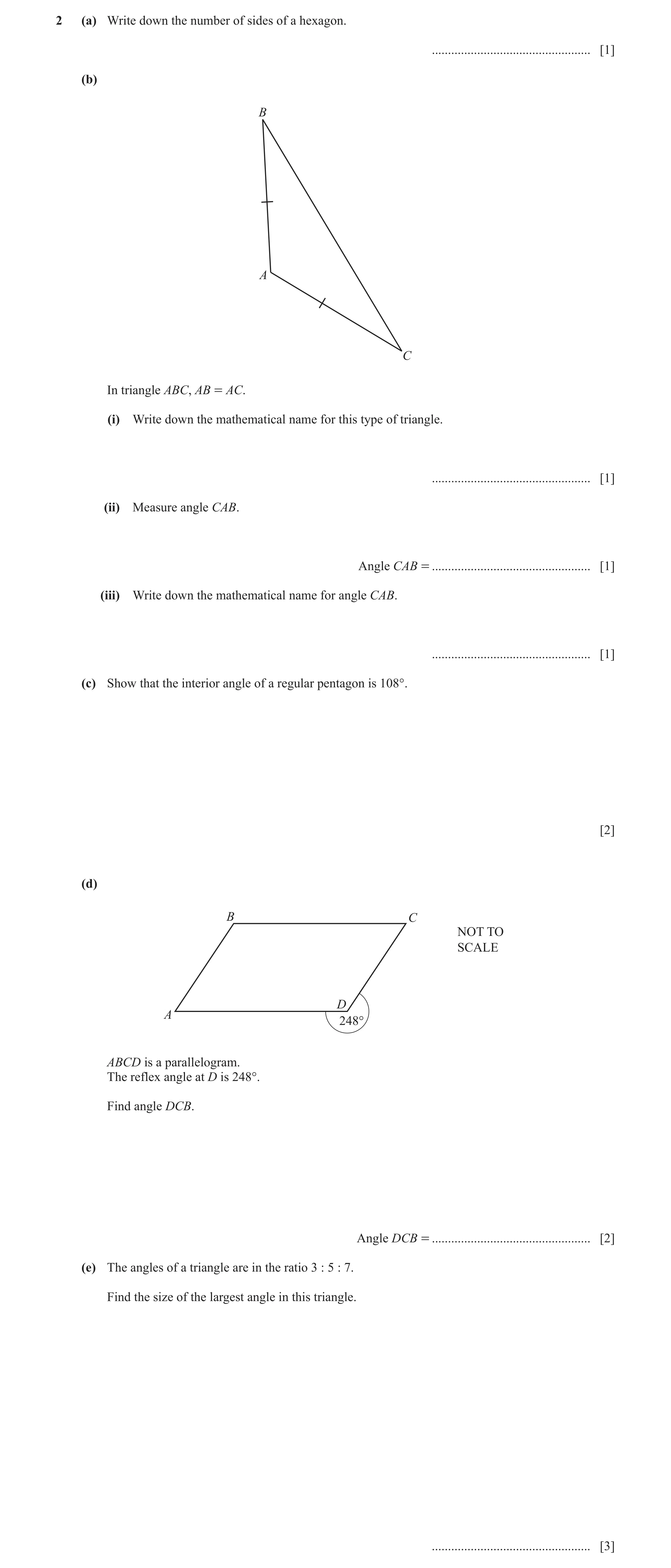 Question 79: (a) Write down the number of sides of a hexagon. ................................................. [1] (b) B A C In triangle ABC, AB = AC. …