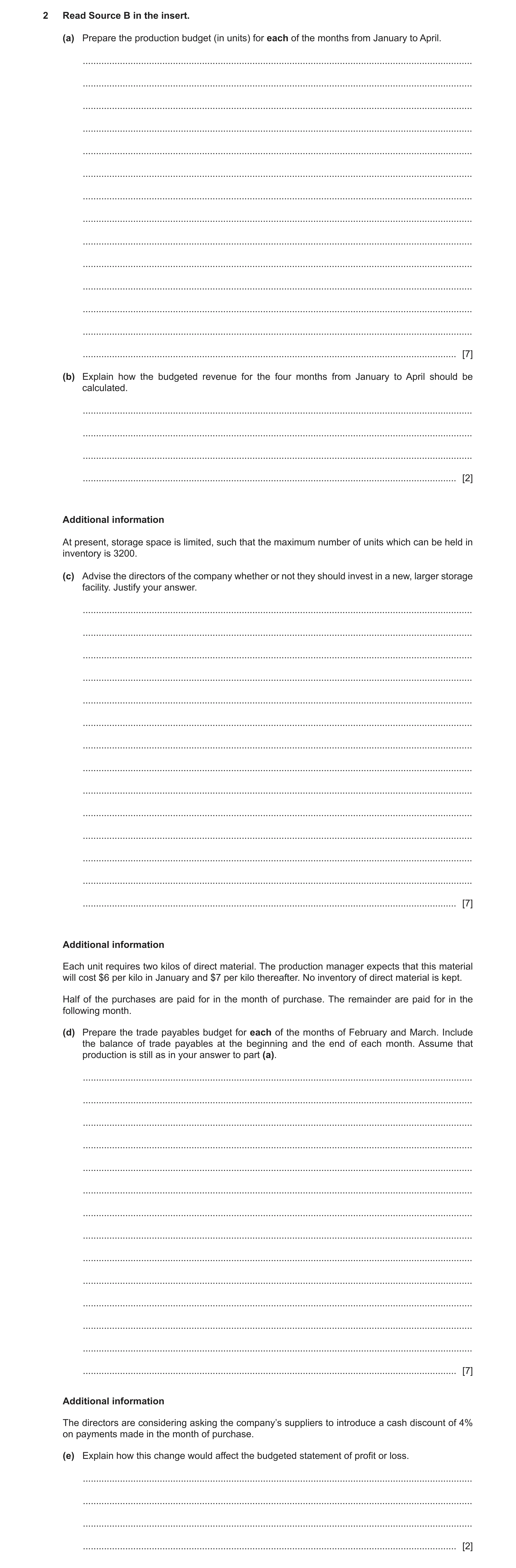 Question 2: Read Source B in the insert. (a) Prepare the production budget (in units) for each of the months from January to April. ...................…