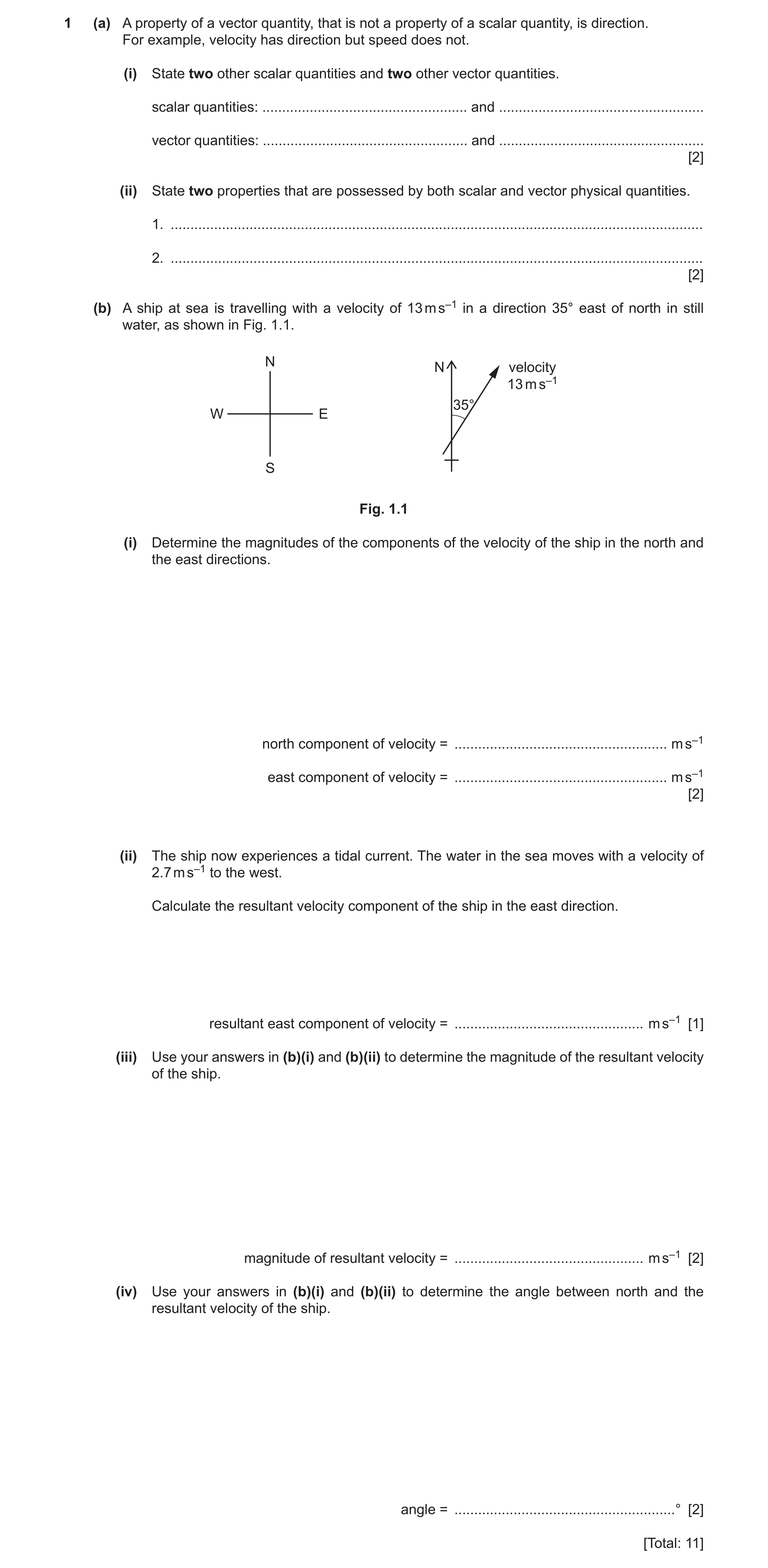 Question 31: (a) A property of a vector quantity, that is not a property of a scalar quantity, is direction. For example, velocity has direction but spe…