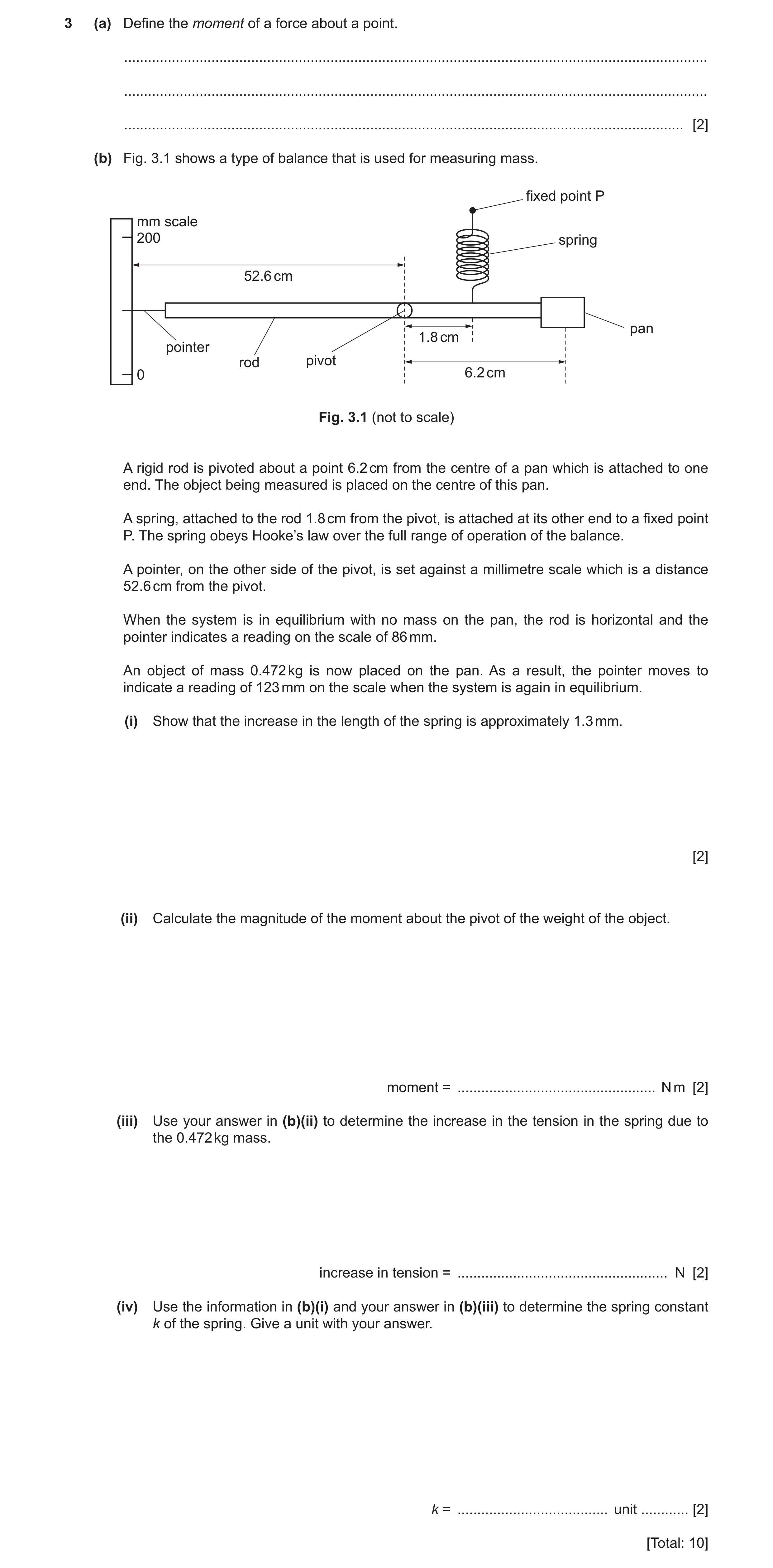 Question 8: (a) Define the moment of a force about a point. ...........................................................................................…