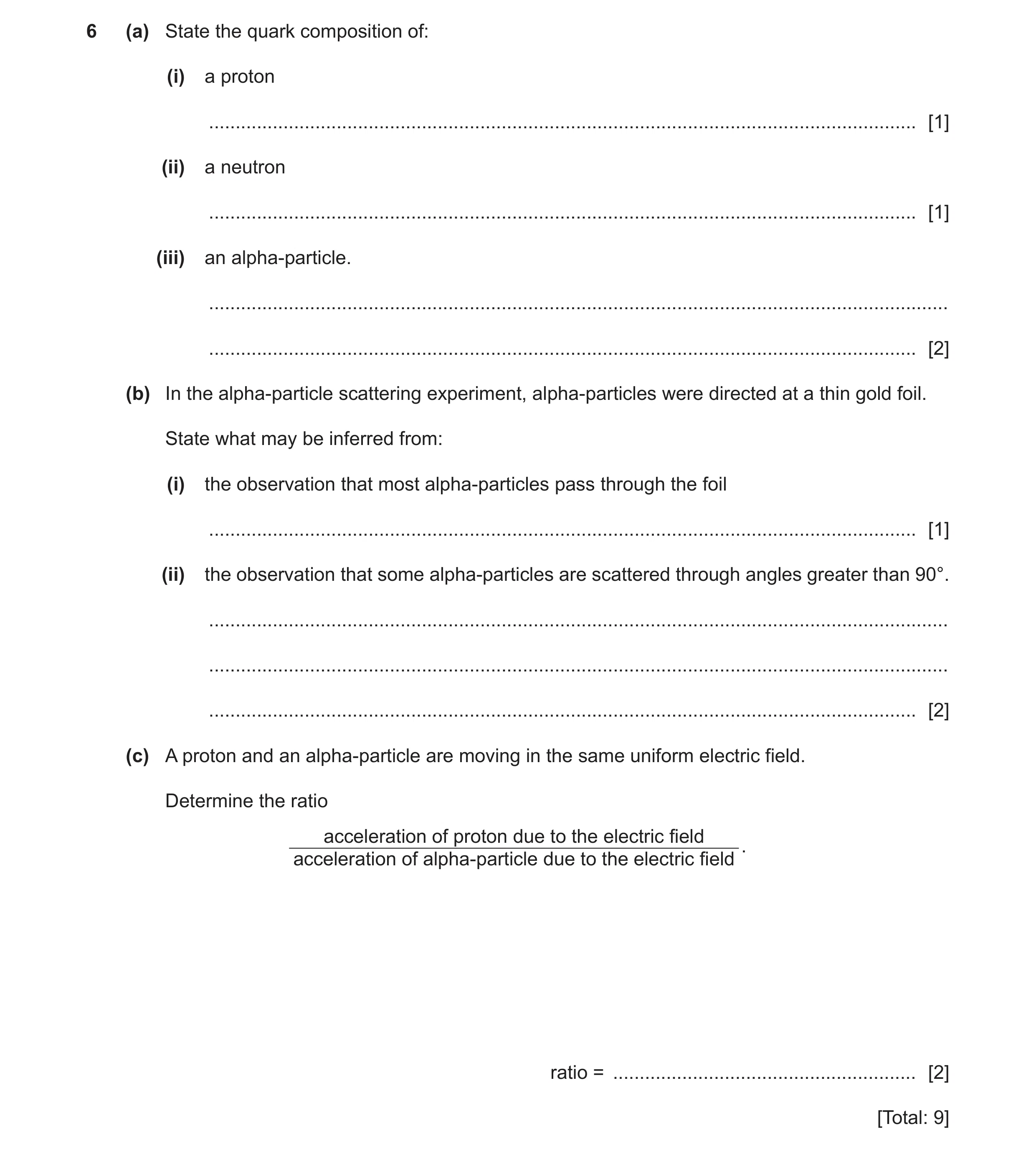 Question 18: (a) State the quark composition of: (i) a proton ..........................................................................................…