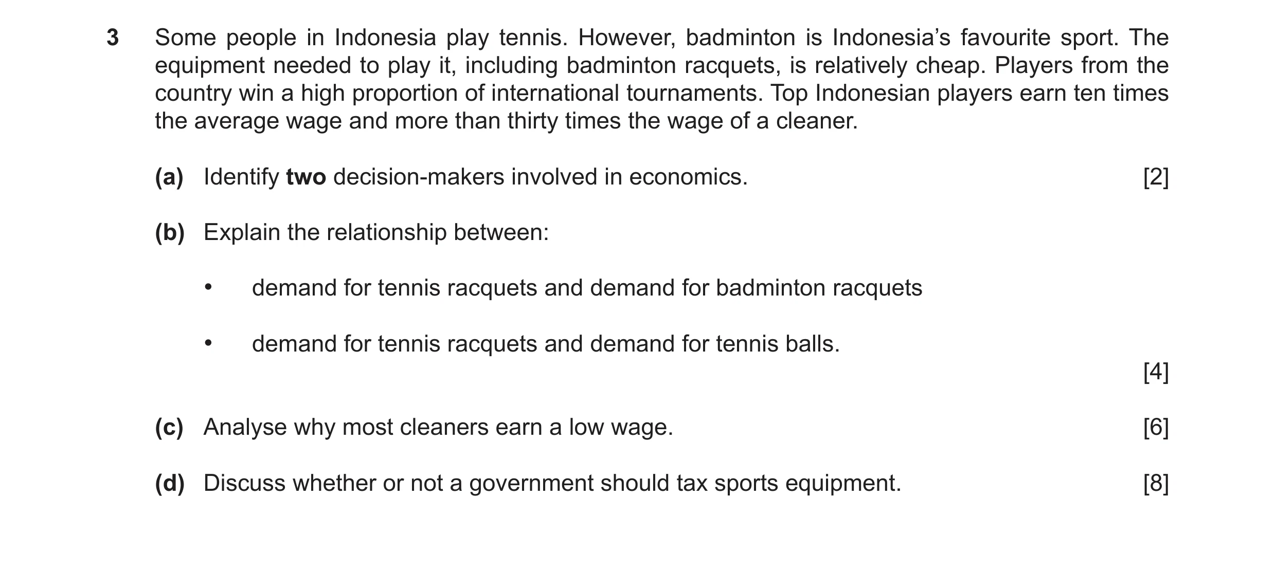Question 77: Some people in Indonesia play tennis. However, badminton is Indonesia’s favourite sport. The equipment needed to play it, including badmint…