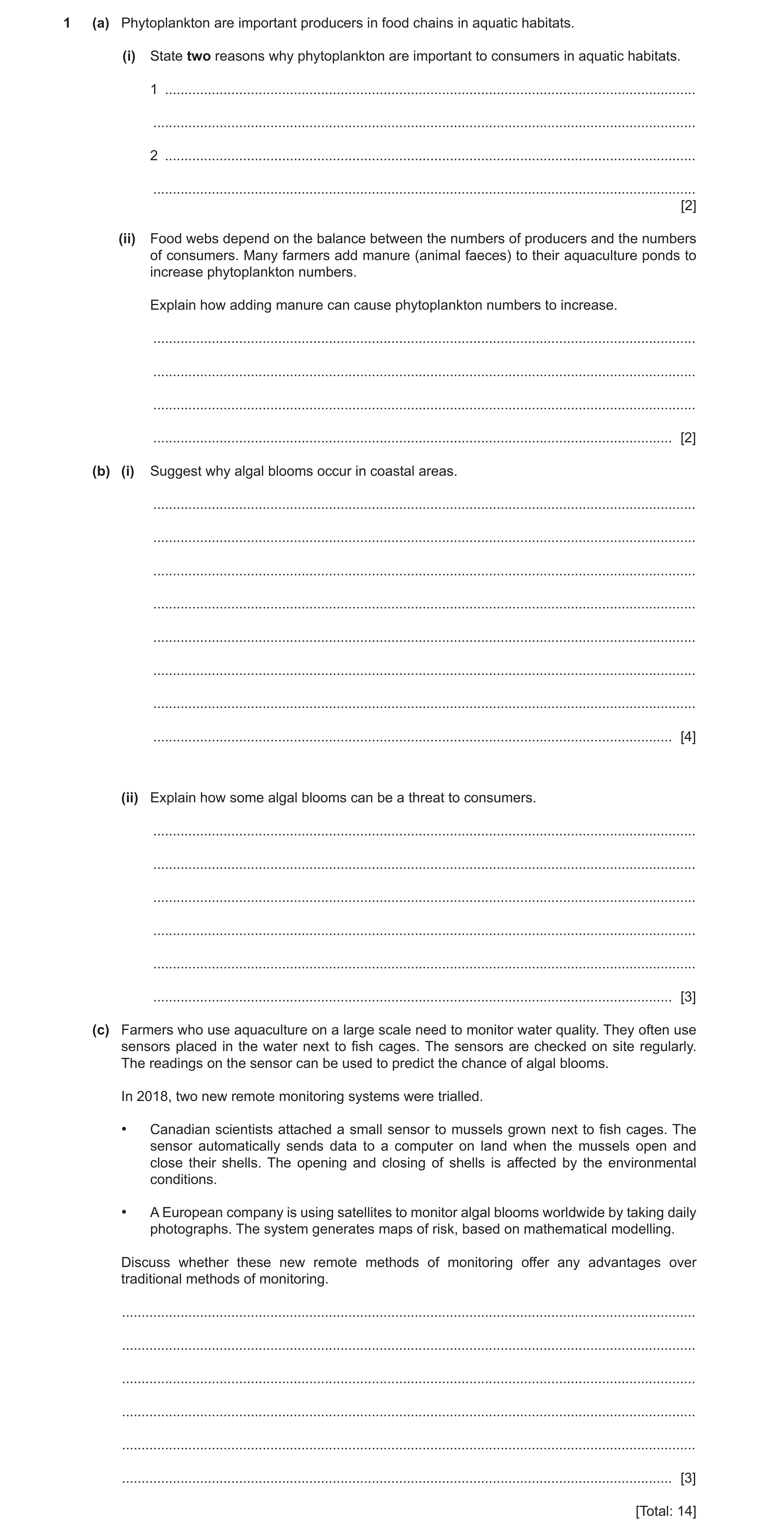 Question 20: (a) Phytoplankton are important producers in food chains in aquatic habitats. (i) State two reasons why phytoplankton are important to cons…