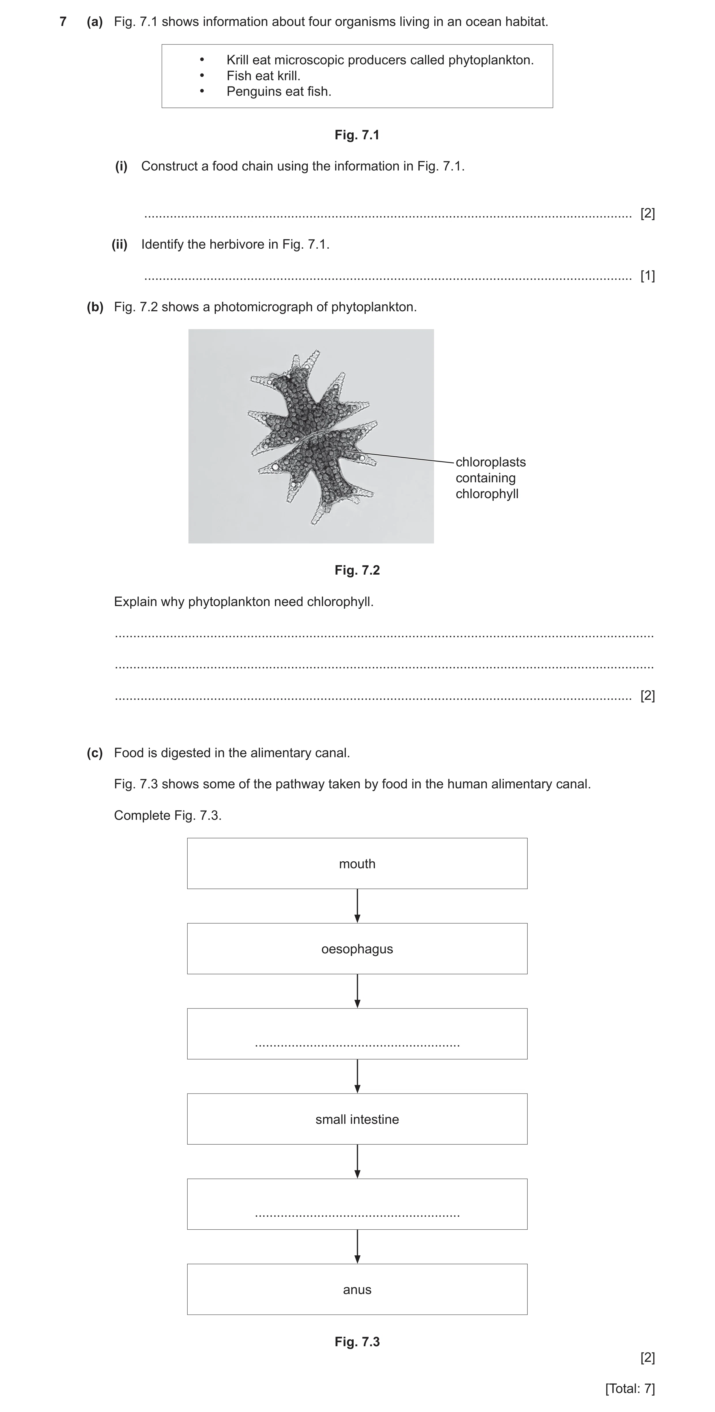 Question 18: (a) Fig. 7.1 shows information about four organisms living in an ocean habitat. • Krill eat microscopic producers called phytoplankton. • F…