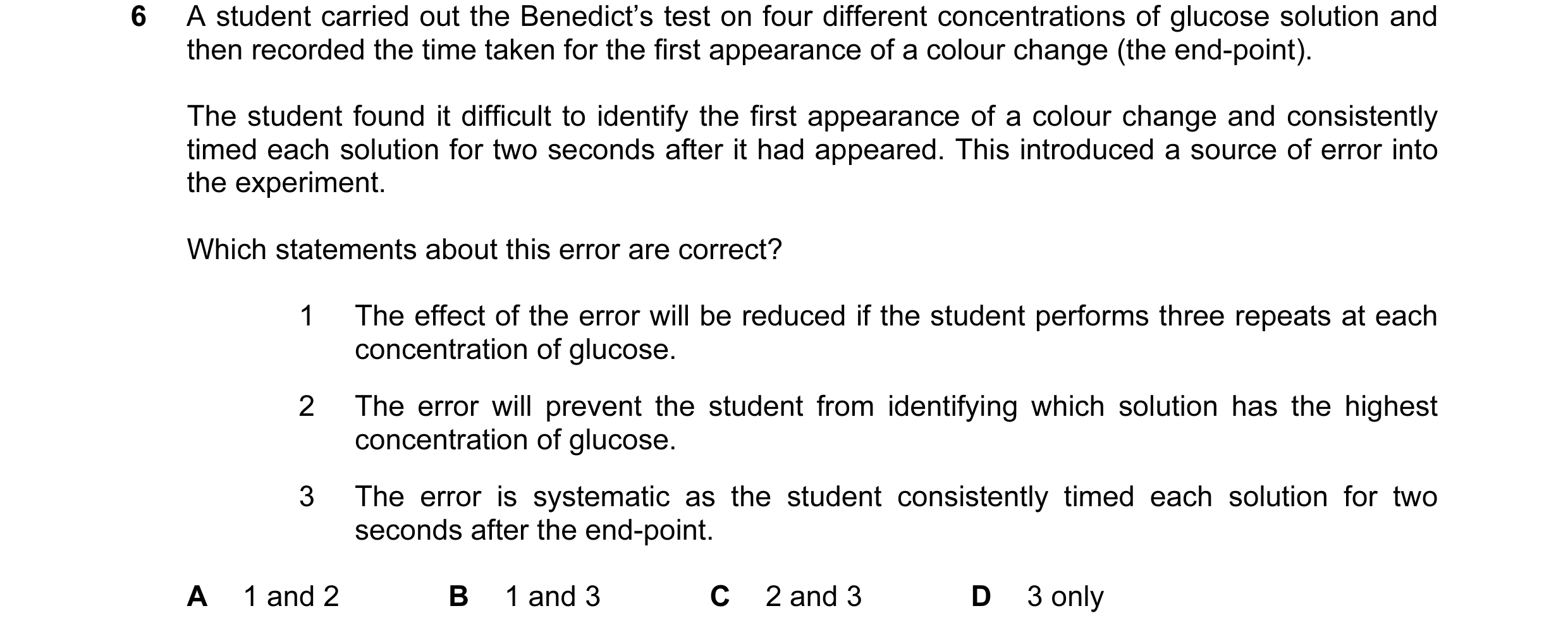 Question 42: A student carried out the Benedict’s test on four different concentrations of glucose solution and then recorded the time taken for the fir…