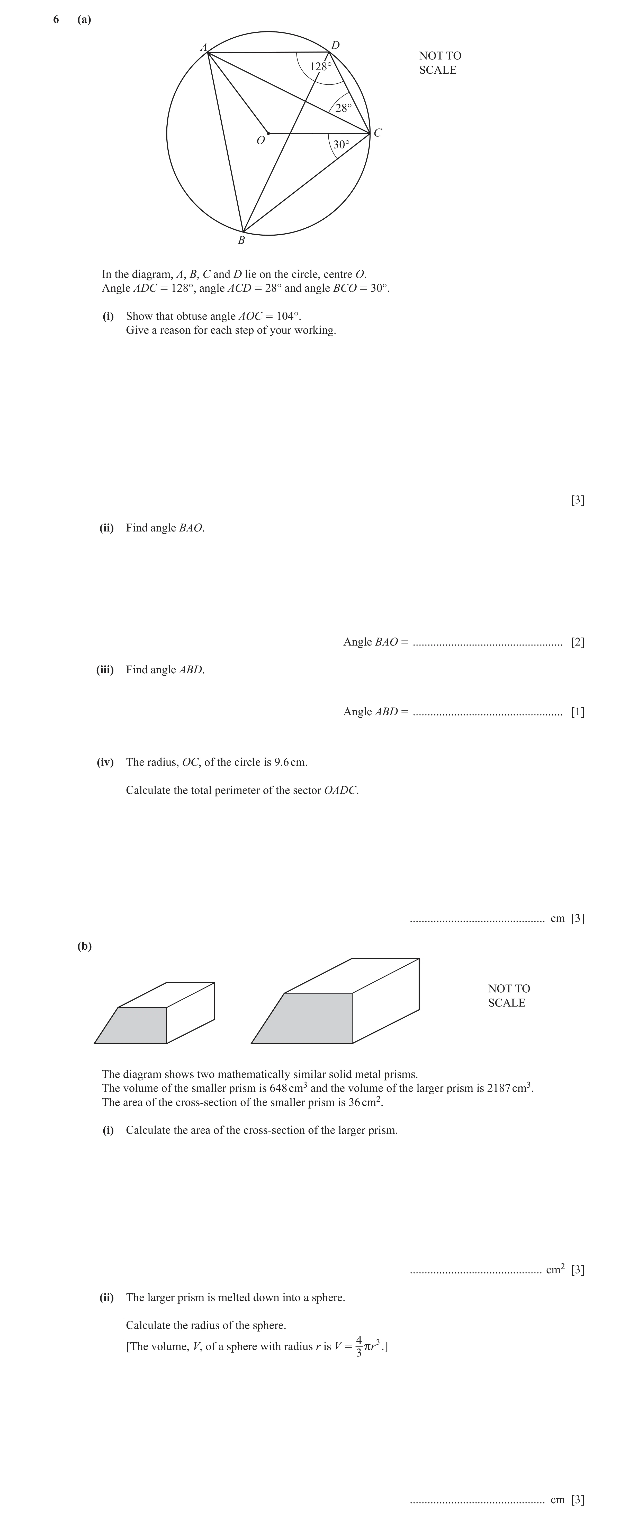 Question 6: (a) A D NOT TO 128°128° SCALE 28° C O 30° B In the diagram, A, B, C and D lie on the circle, centre O. Angle ADC = 128°, angle ACD = 28° an…