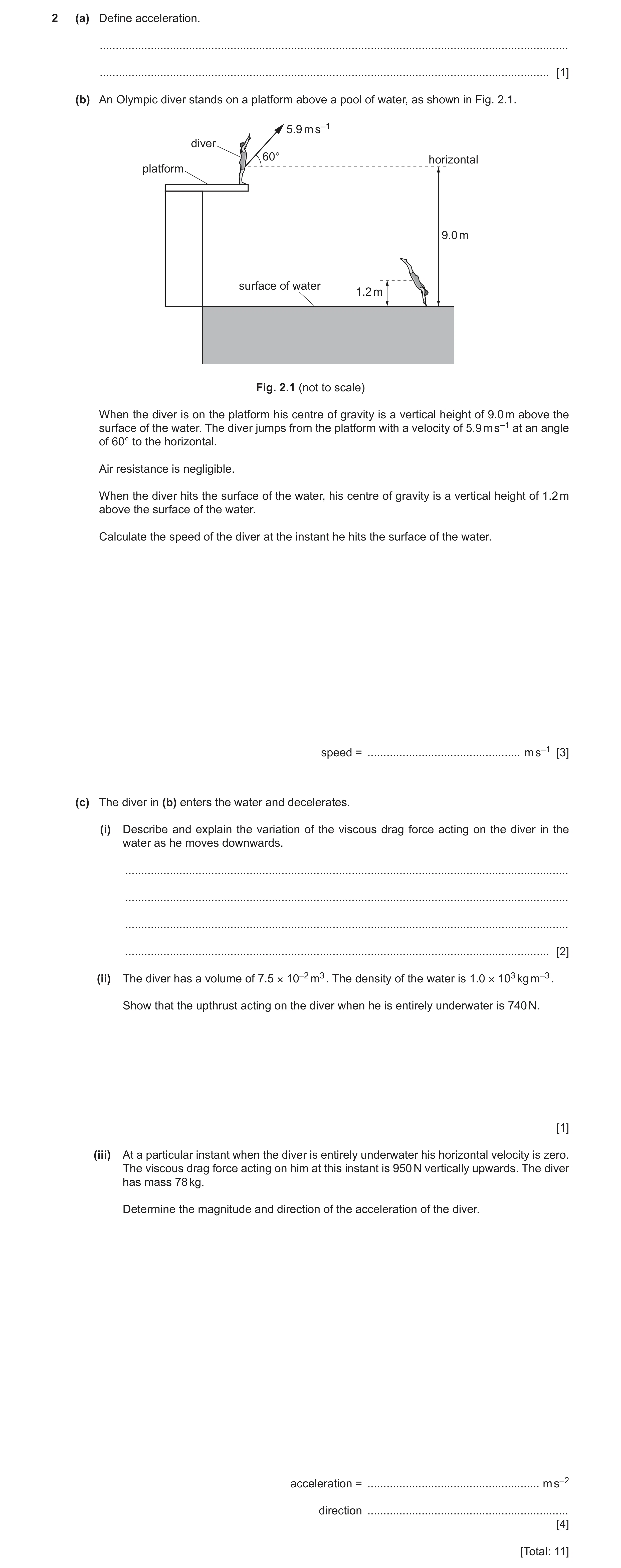 Question 14: (a) Define acceleration. ..................................................................................................................…