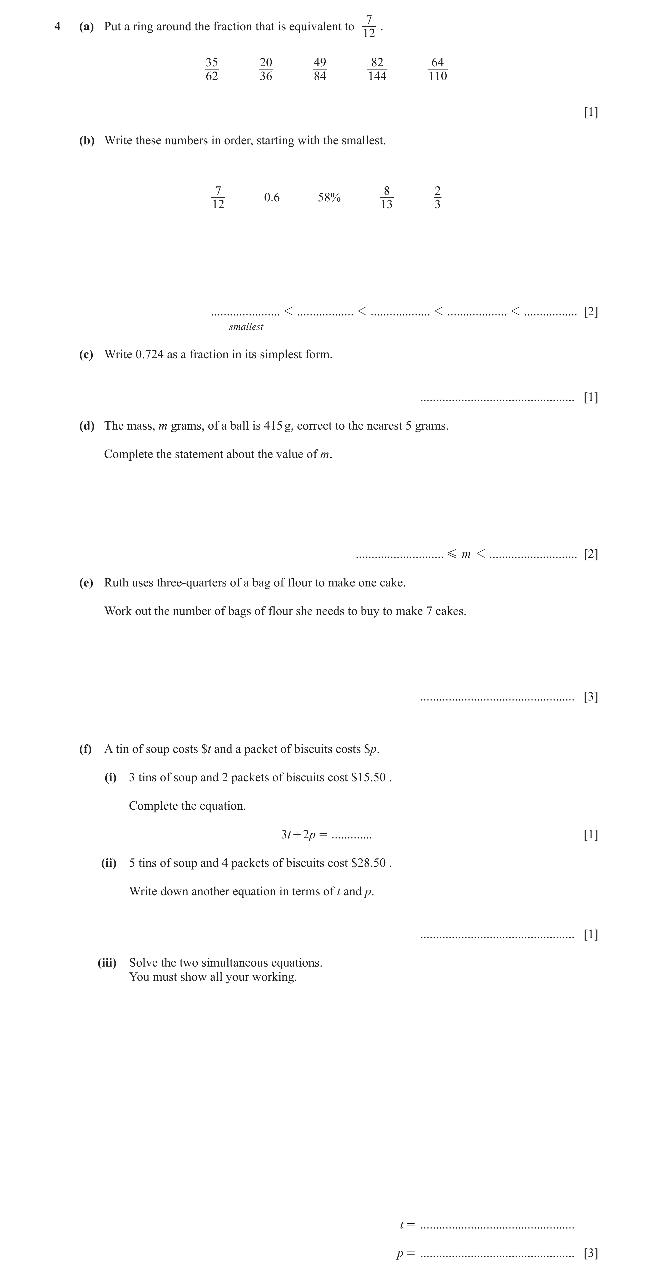 Question 23: (a) Put a ring around the fraction that is equivalent to . 12 35 20 49 82 64 62 36 84 144 110 [1] (b) Write these numbers in order, startin…