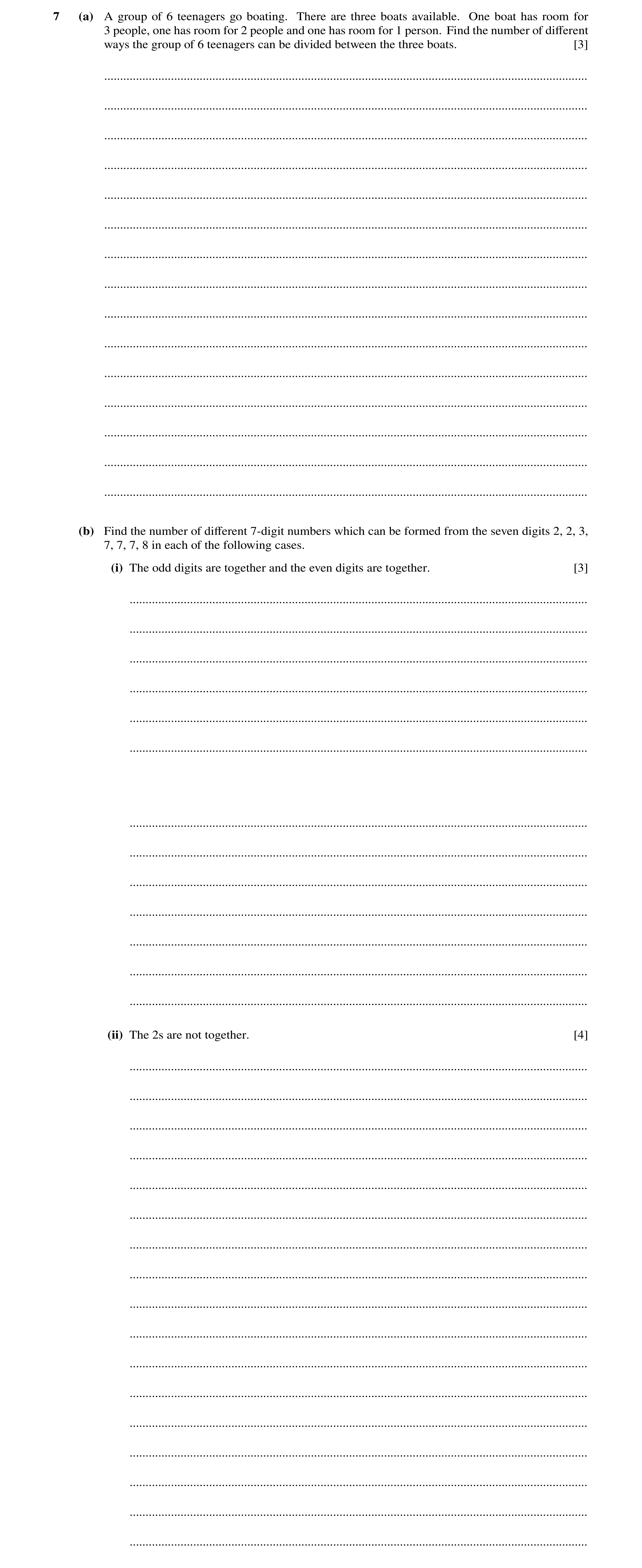 Question 55: (a) A group of 6 teenagers go boating. There are three boats available. One boat has room for 3 people, one has room for 2 people and one h…