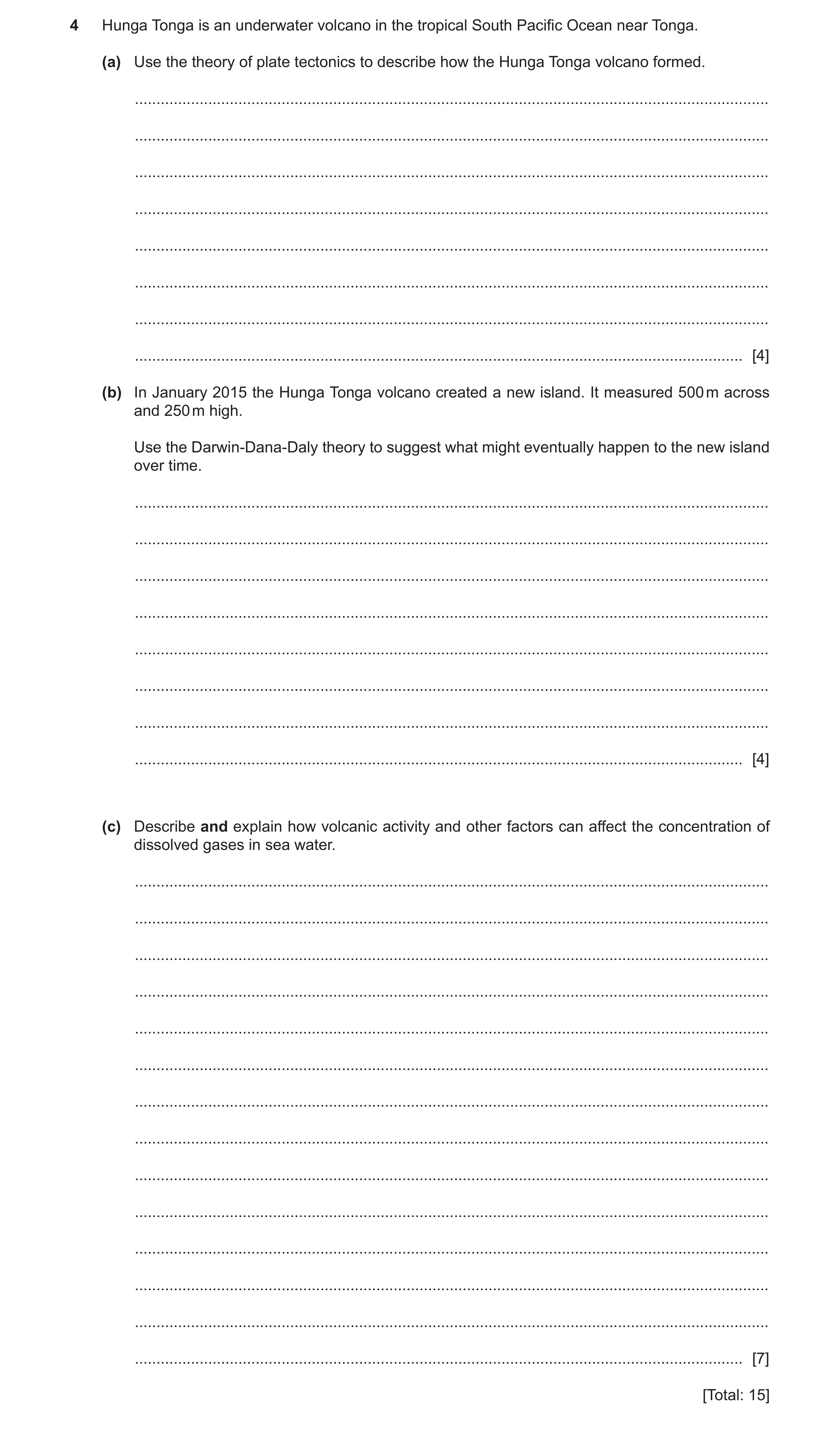 Question 10: Hunga Tonga is an underwater volcano in the tropical South Pacific Ocean near Tonga. (a) Use the theory of plate tectonics to describe how …