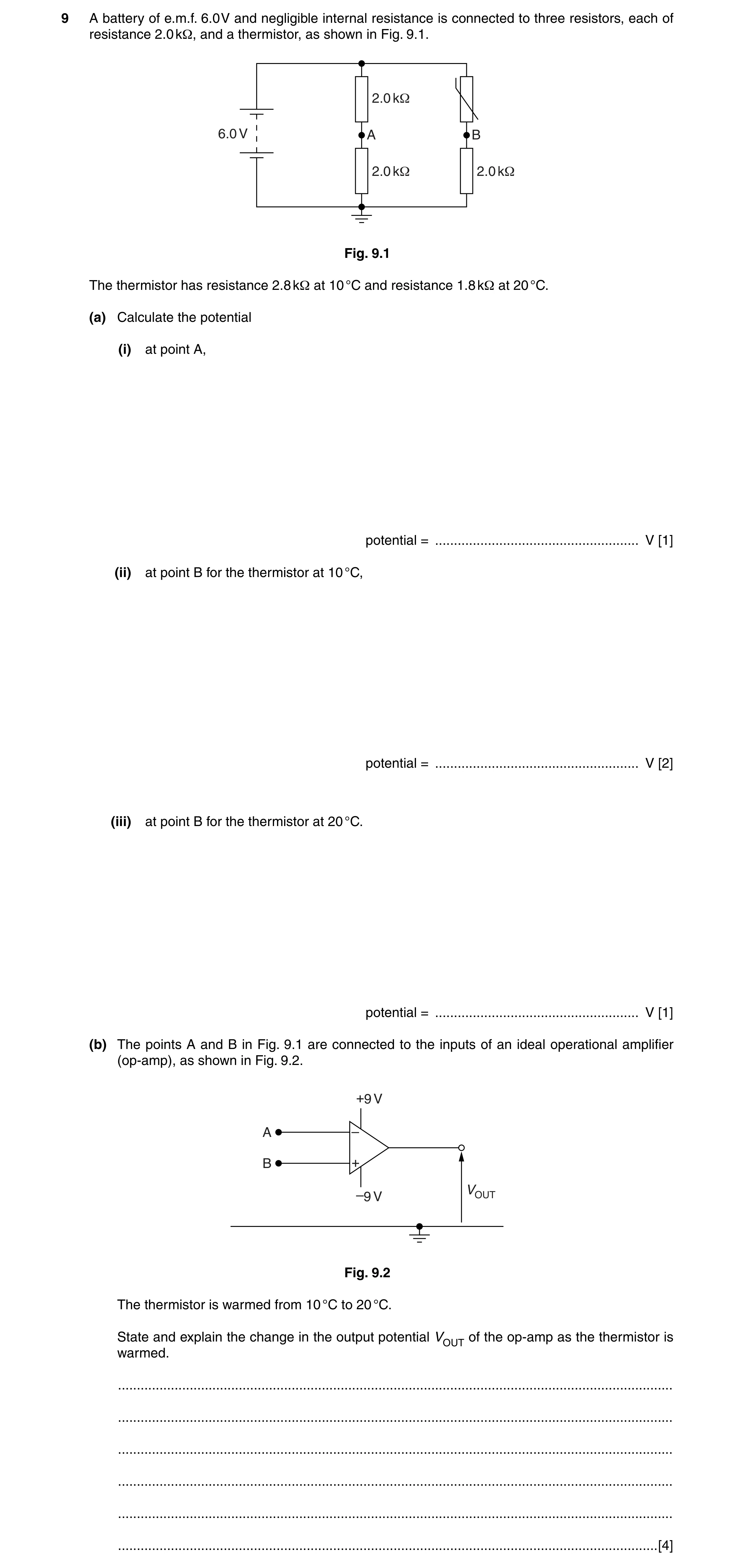 Question 24: A battery of e.m.f. 6.0 V and negligible internal resistance is connected to three resistors, each of resistance 2.0 kΩ, and a thermistor, …