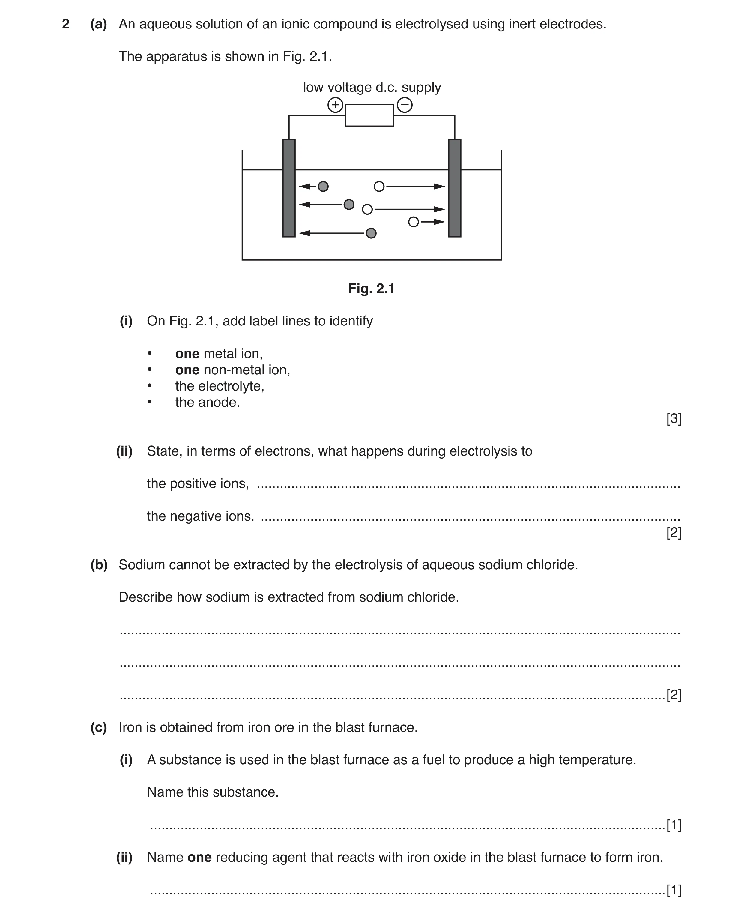Question 7: (a) An aqueous solution of an ionic compound is electrolysed using inert electrodes. The apparatus is shown in Fig. 2.1. low voltage d.c. s…