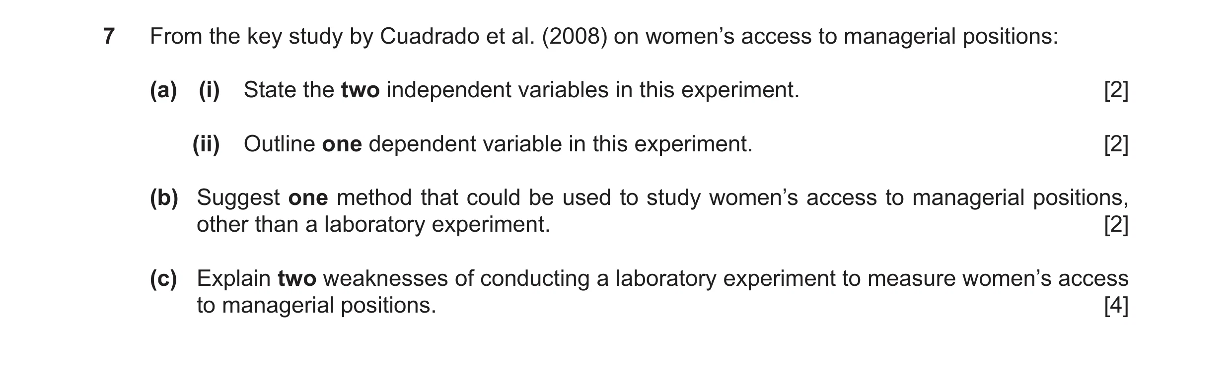 Question 23: From the key study by Cuadrado et al. (2008) on women’s access to managerial positions: (a) (i) State the two independent variables in this…