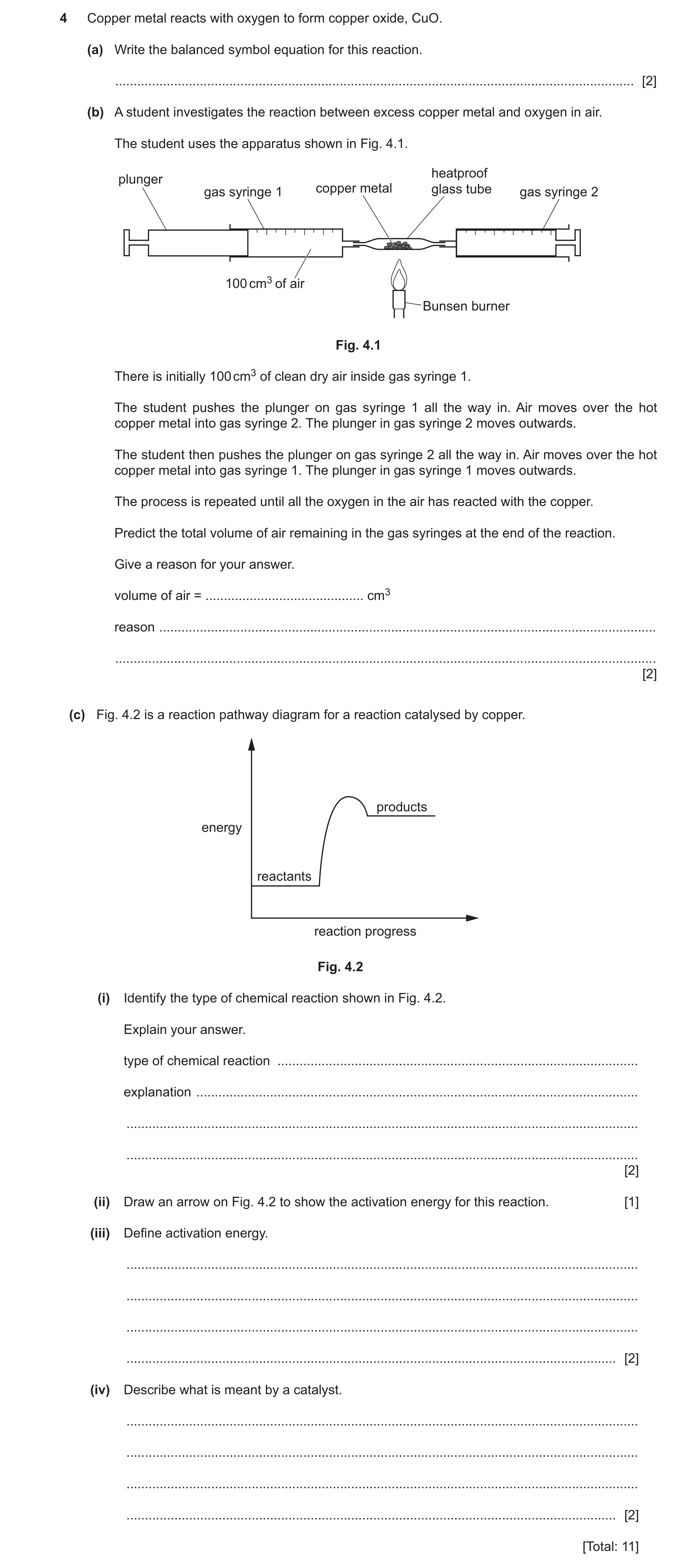 Question 15: Copper metal reacts with oxygen to form copper oxide, CuO. (a) Write the balanced symbol equation for this reaction. ......................…