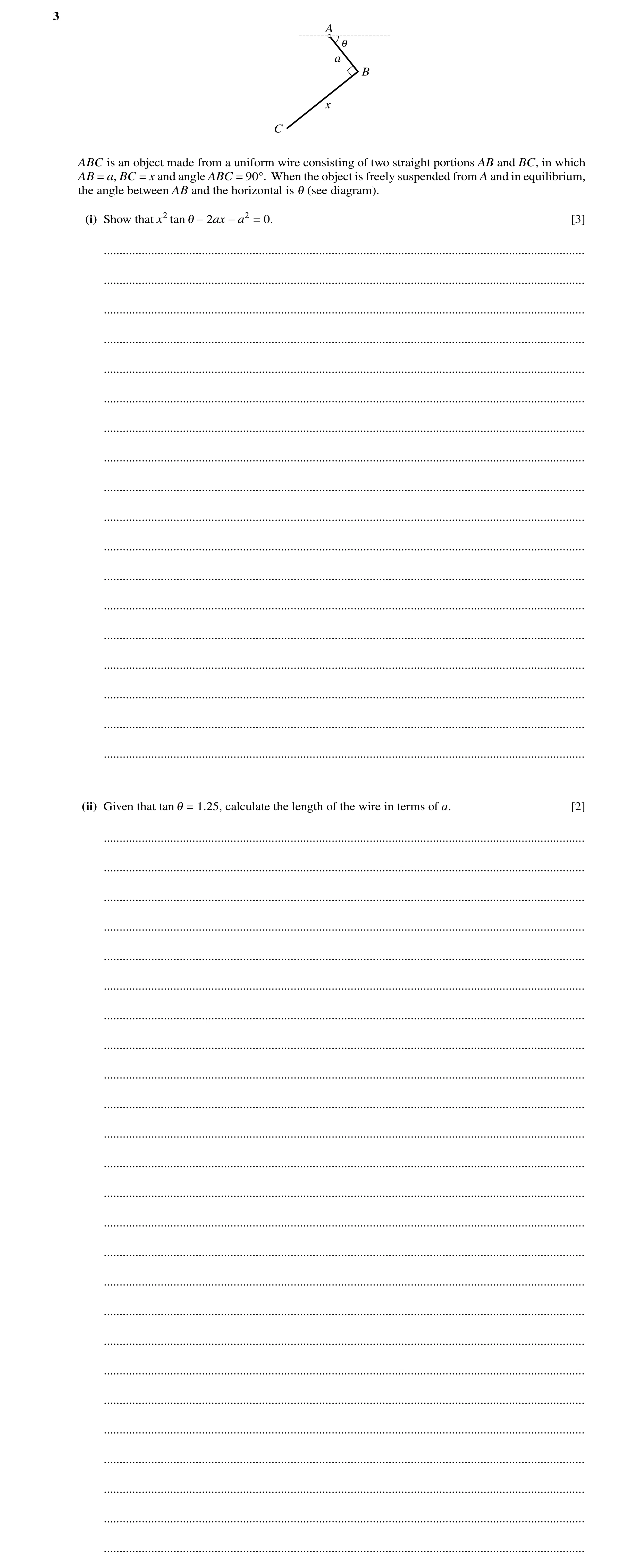 Question 14: A 1 a B x C ABC is an object made from a uniform wire consisting of two straight portions AB and BC, in which AB = a, BC = x and angle ABC …