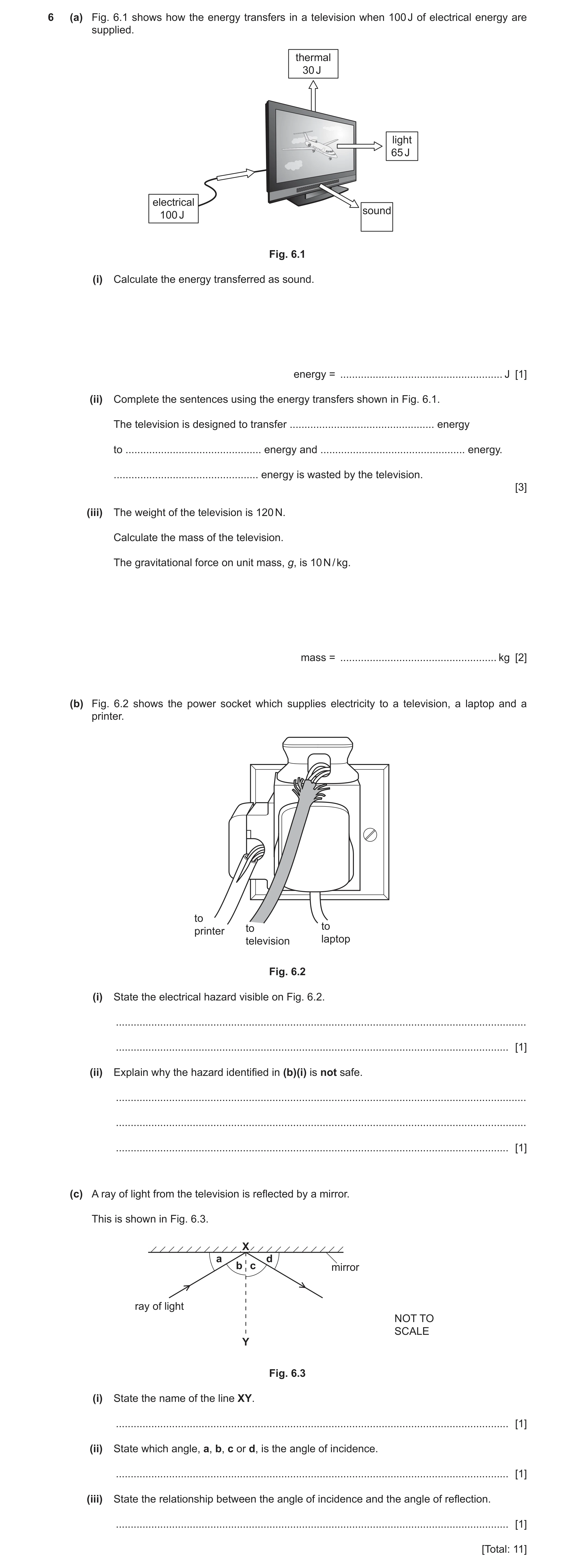 Question 33: (a) Fig. 6.1 shows how the energy transfers in a television when 100 J of electrical energy are supplied. thermal 30 J light 65 J electrica…