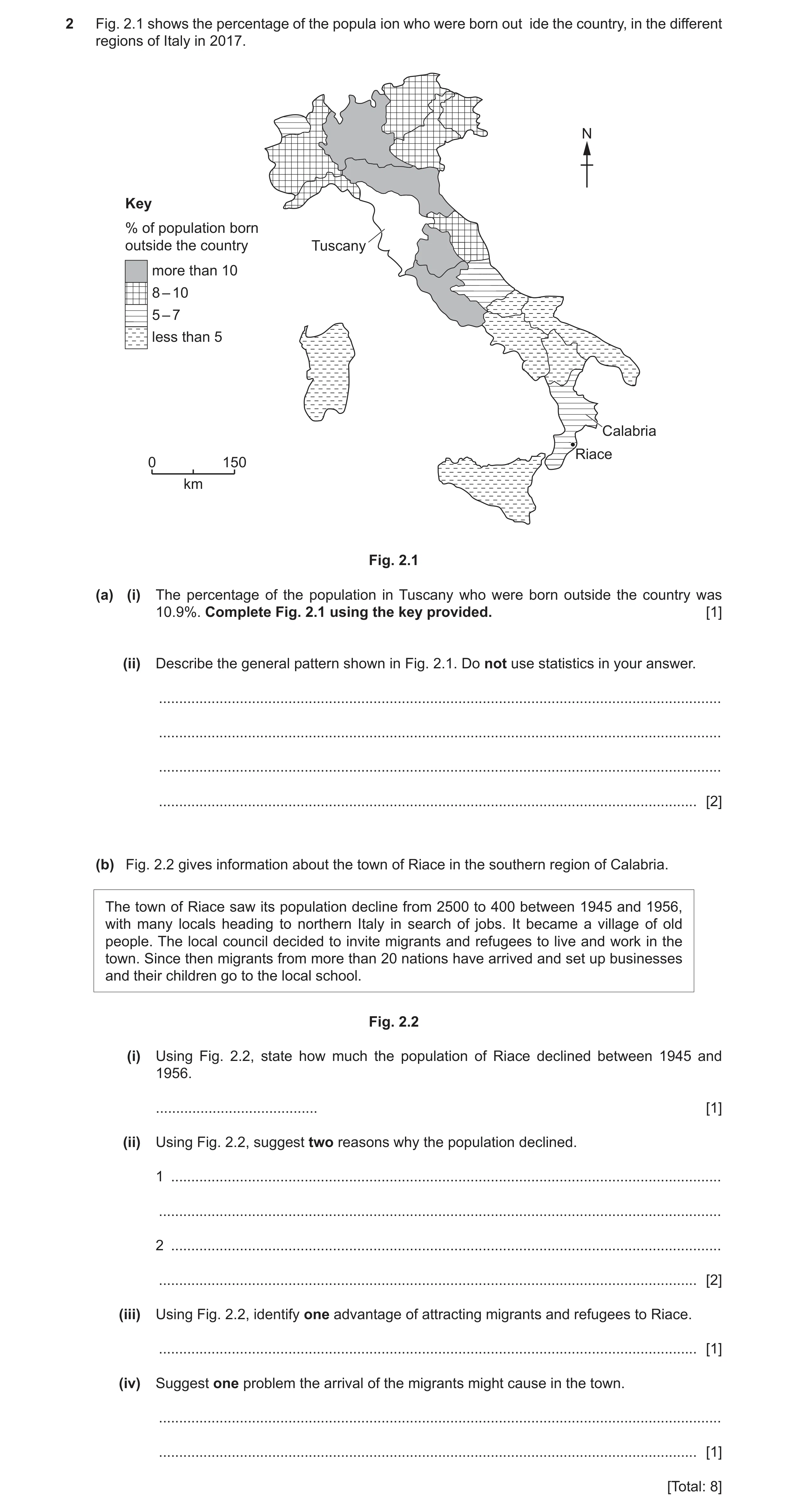 Question 10: Fig. 2.1 shows the percentage of the popula ion who were born out ide the country, in the different regions of Italy in 2017. N Key % of po…