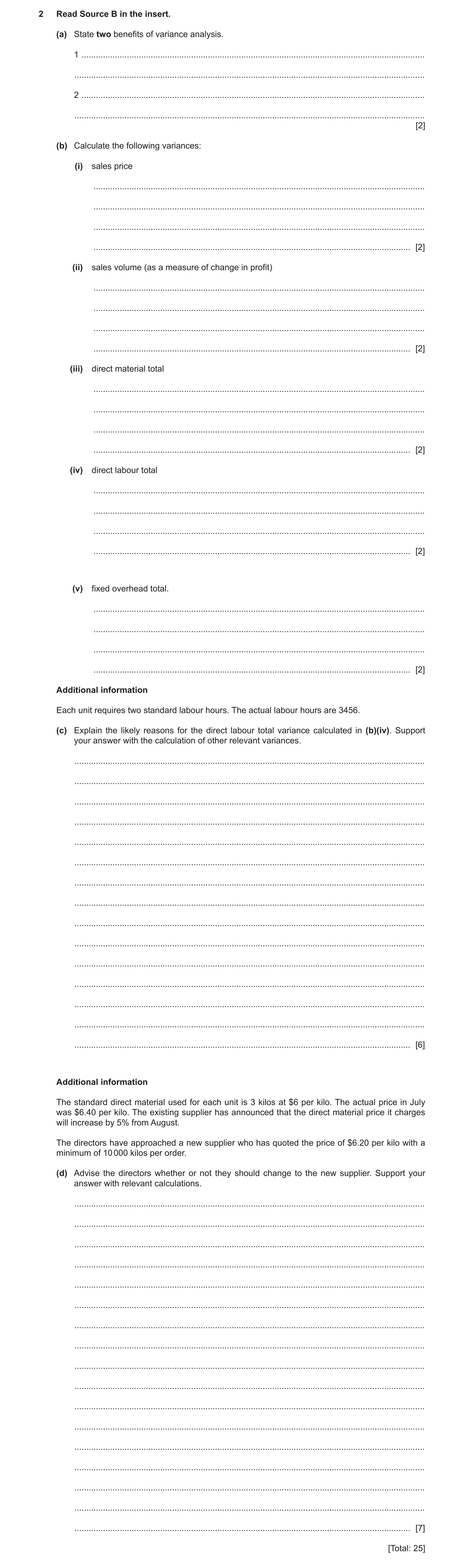 Question 2: Read Source B in the insert. (a) State two benefits of variance analysis. 1 ...............................................................…