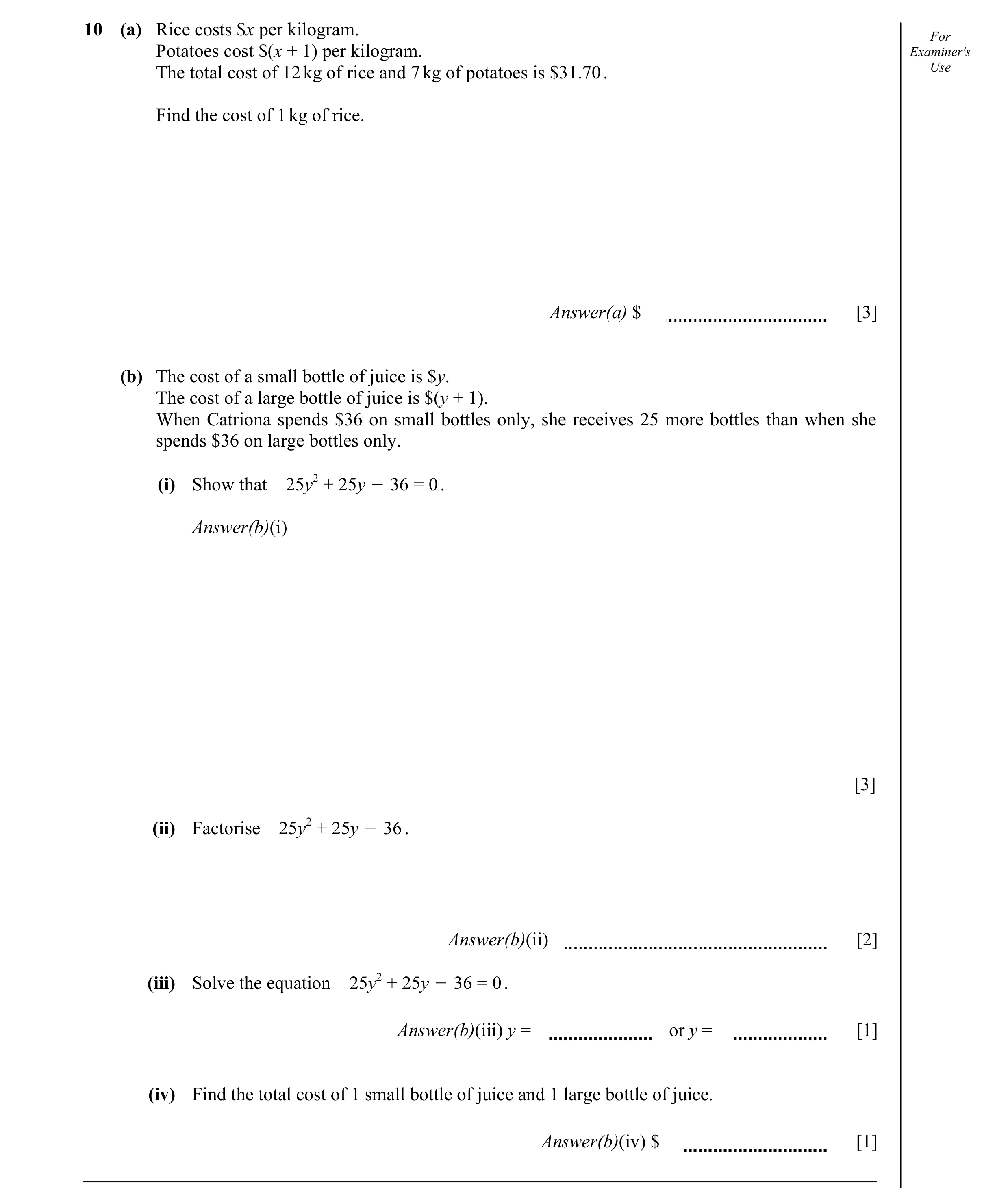 Question 27: (a) Rice costs $x per kilogram. For Potatoes cost $(x + 1) per kilogram. Examiner's The total cost of 12 kg of rice and 7 kg of potatoes is…