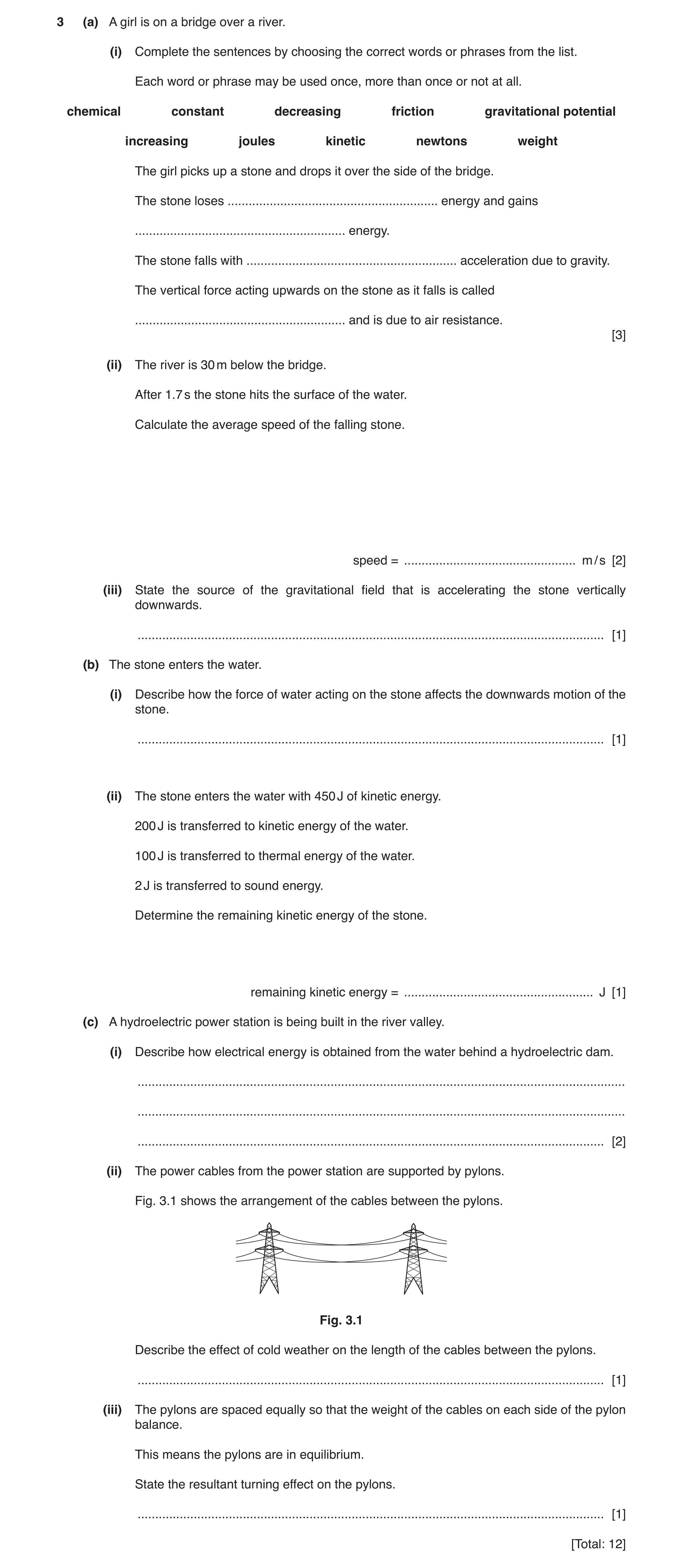 Question 23: (a) A girl is on a bridge over a river. (i) Complete the sentences by choosing the correct words or phrases from the list. Each word or phr…