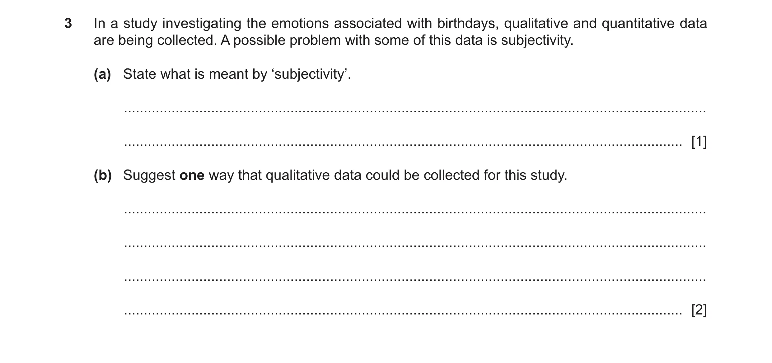 Question 231: In a study investigating the emotions associated with birthdays, qualitative and quantitative data are being collected. A possible problem …