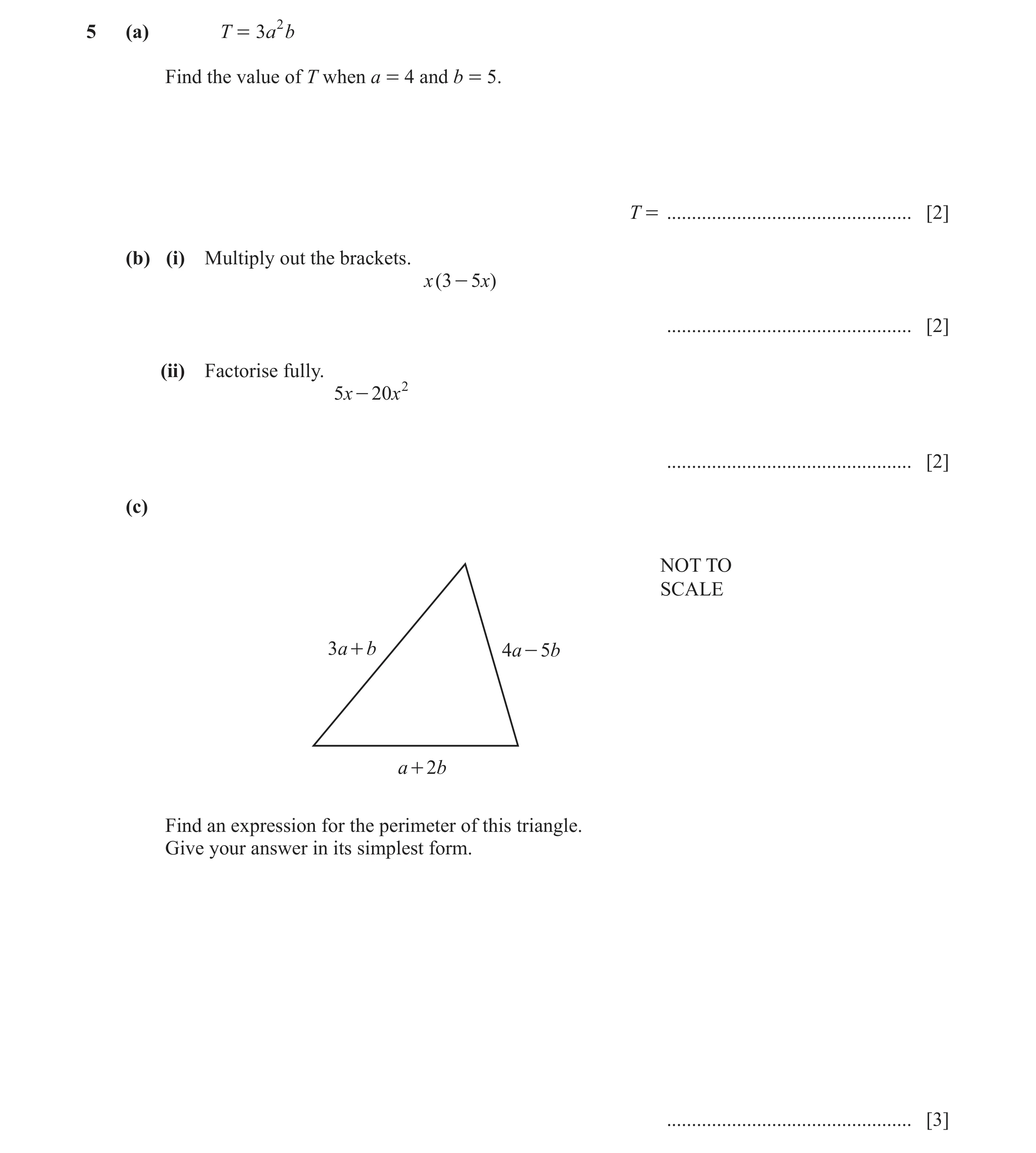 Question 32: (a) T = 3a 2 b Find the value of T when a = 4 and b = 5. T = ................................................. [2] (b) (i) Multiply out the…