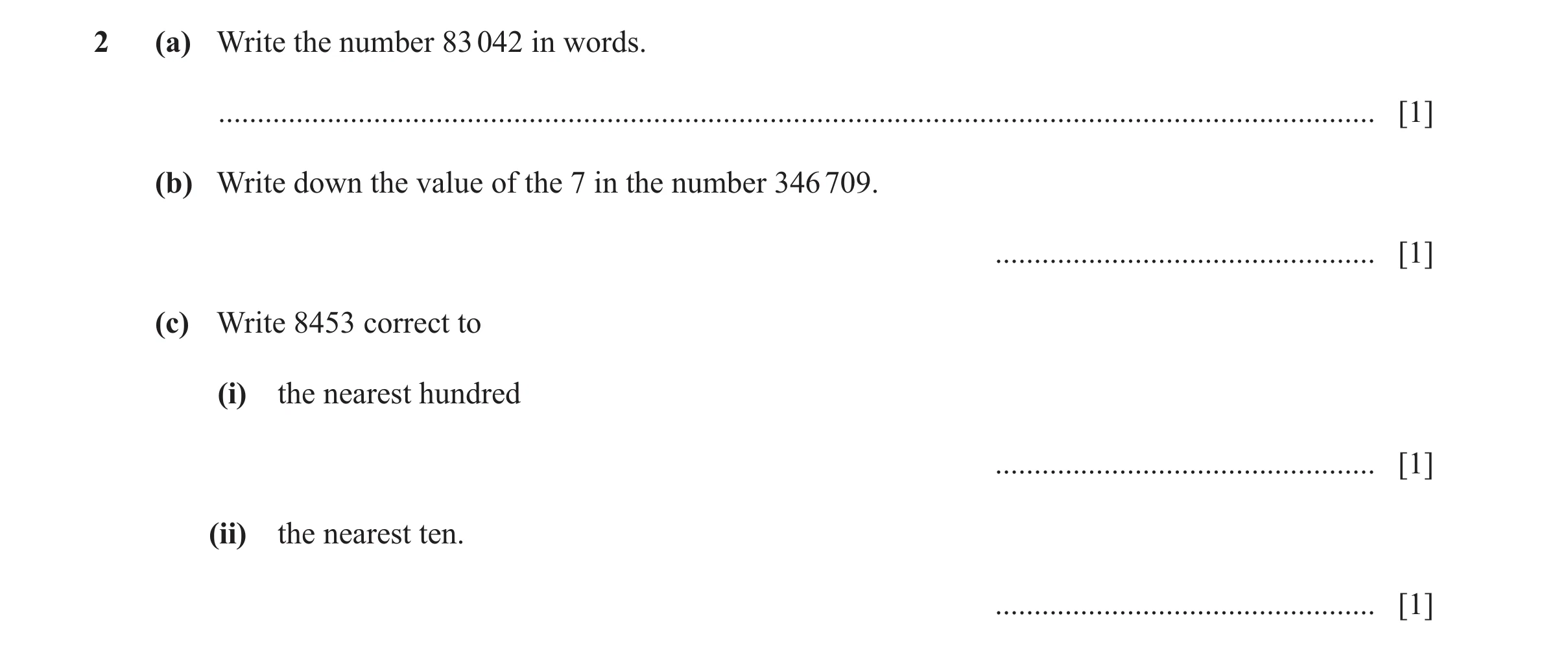 Question 114: (a) Write the number 83 042 in words. .....................................................................................................…