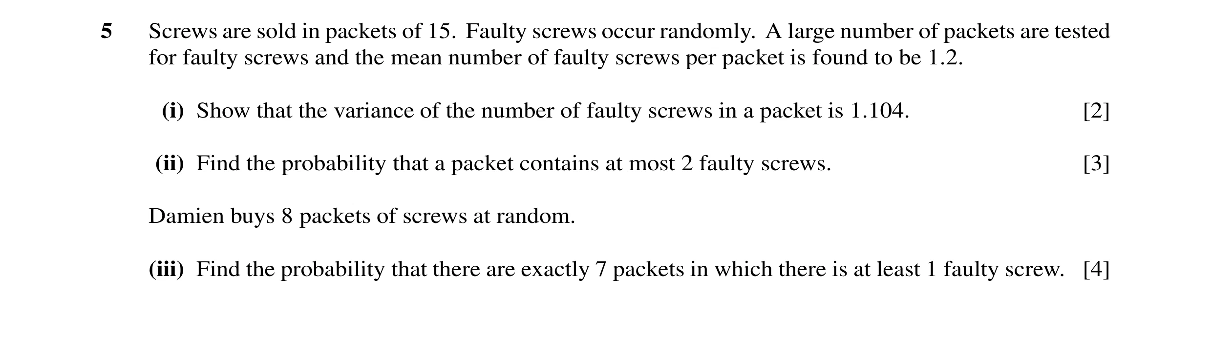 Question 68: Screws are sold in packets of 15. Faulty screws occur randomly. A large number of packets are tested for faulty screws and the mean number …