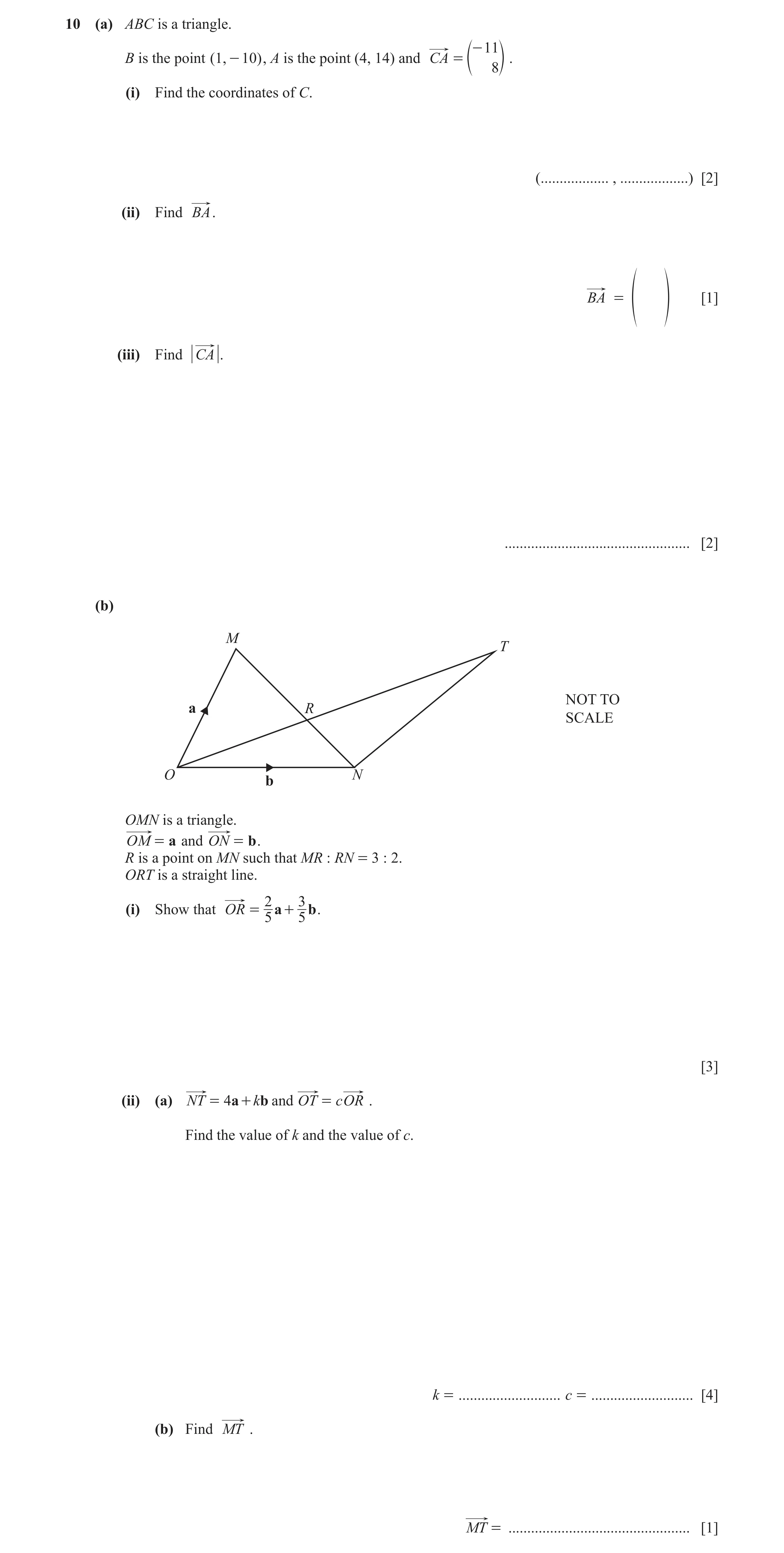Question 12: (a) ABC is a triangle. - 11 B is the point ( 1, - 10) , A is the point (4, 14) and CA = . e 8o (i) Find the coordinates of C. (............…