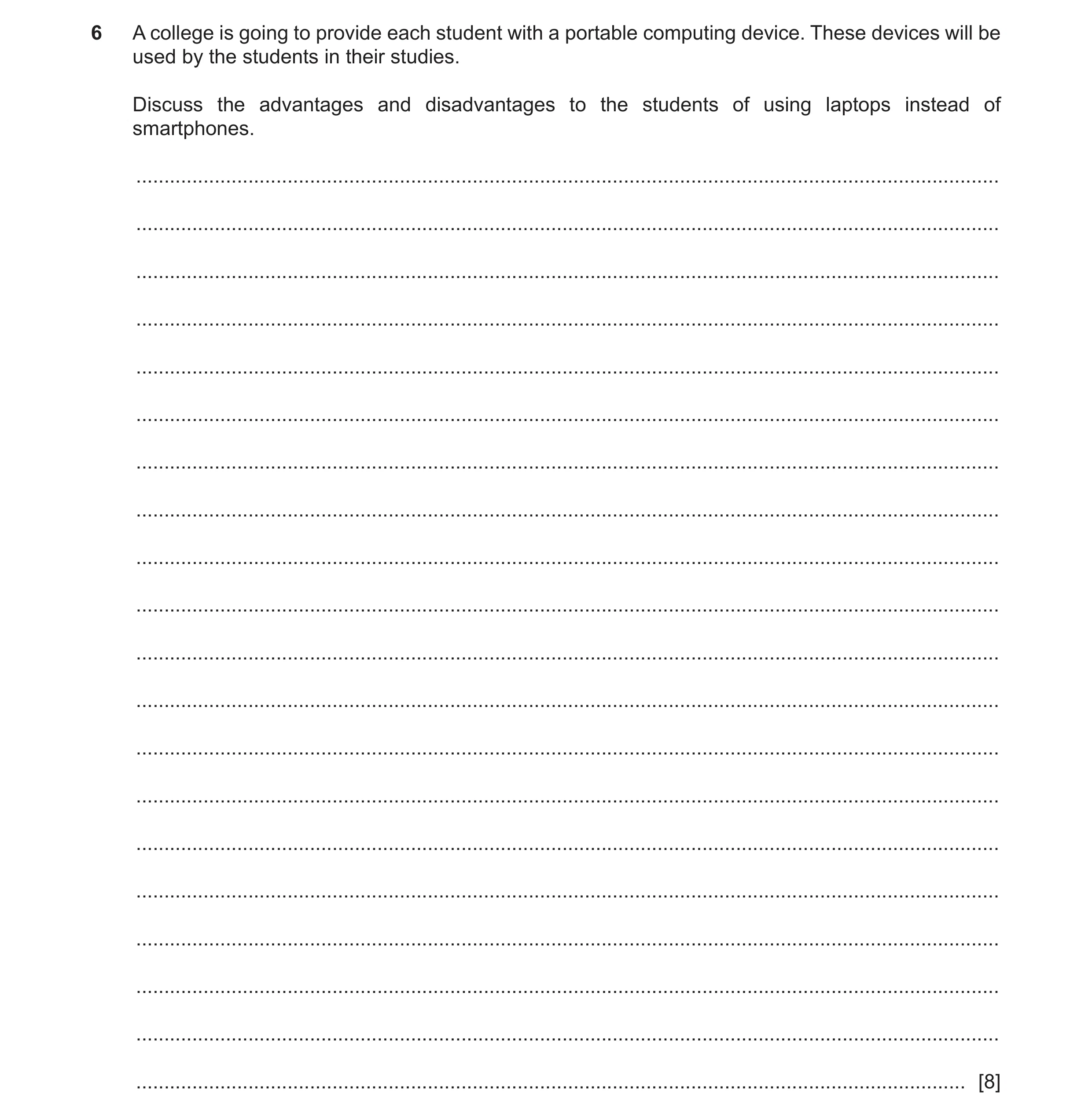 Question 33: A college is going to provide each student with a portable computing device. These devices will be used by the students in their studies. D…